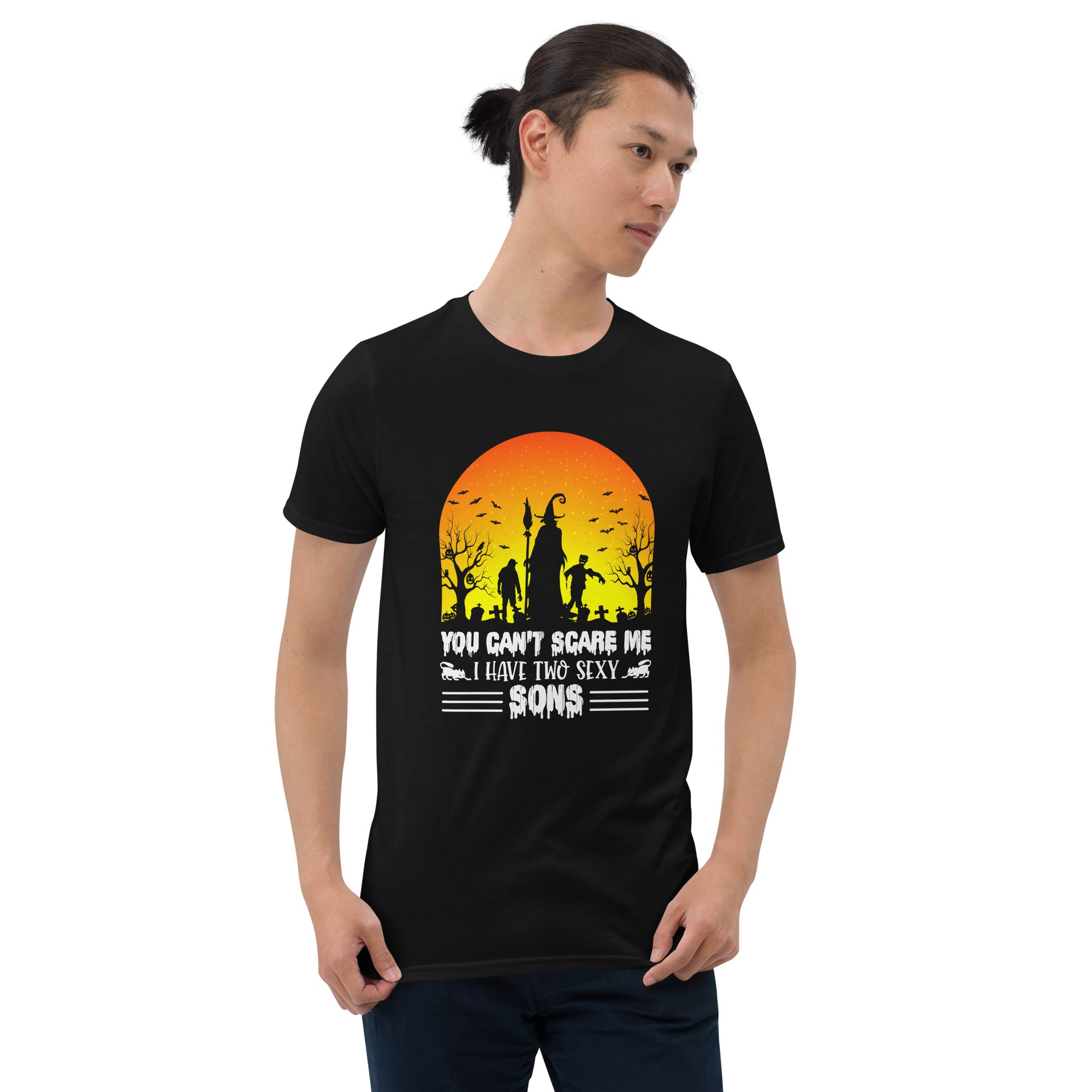 You Can't Scare Me - Short-Sleeve Unisex T-Shirt