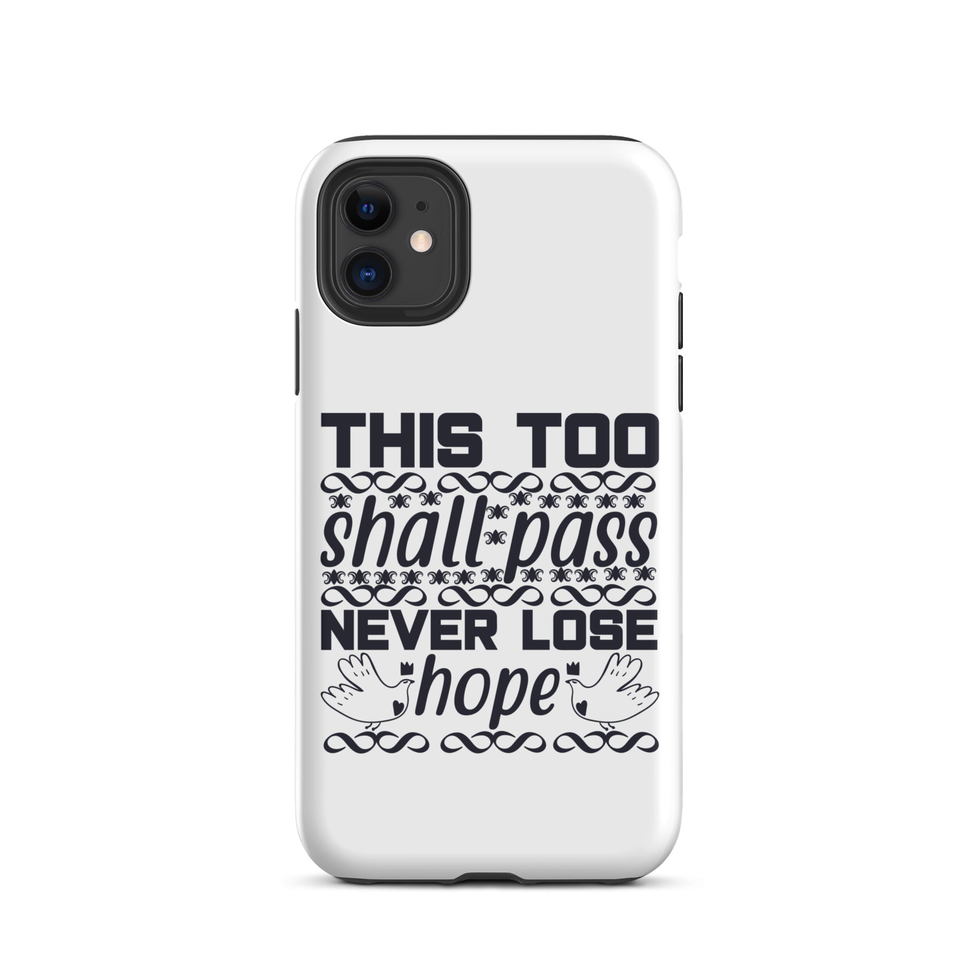 Never Lose Hope - Tough Case for iPhone®