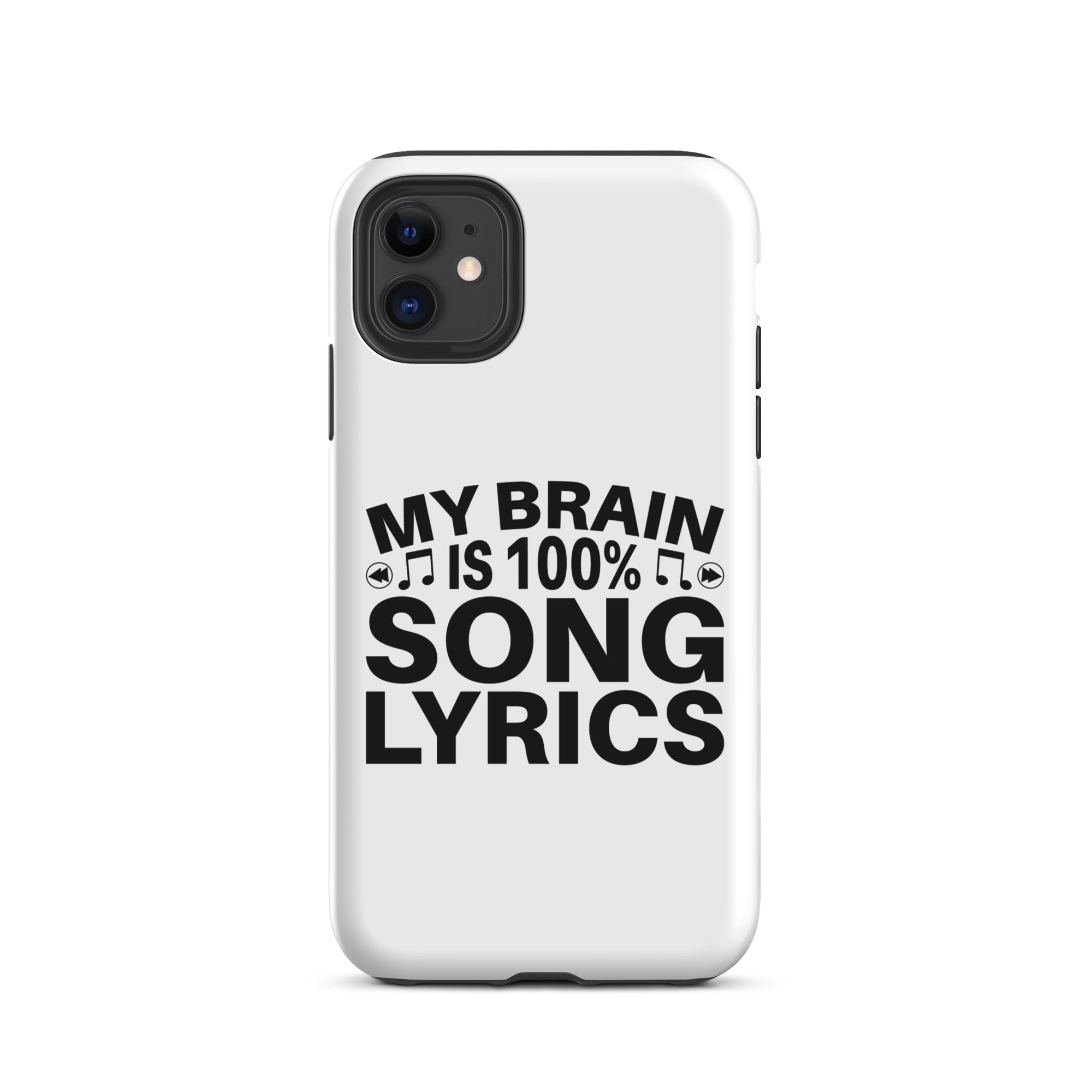 My Brain Is 100% Song Lyrics - Tough Case for iPhone®