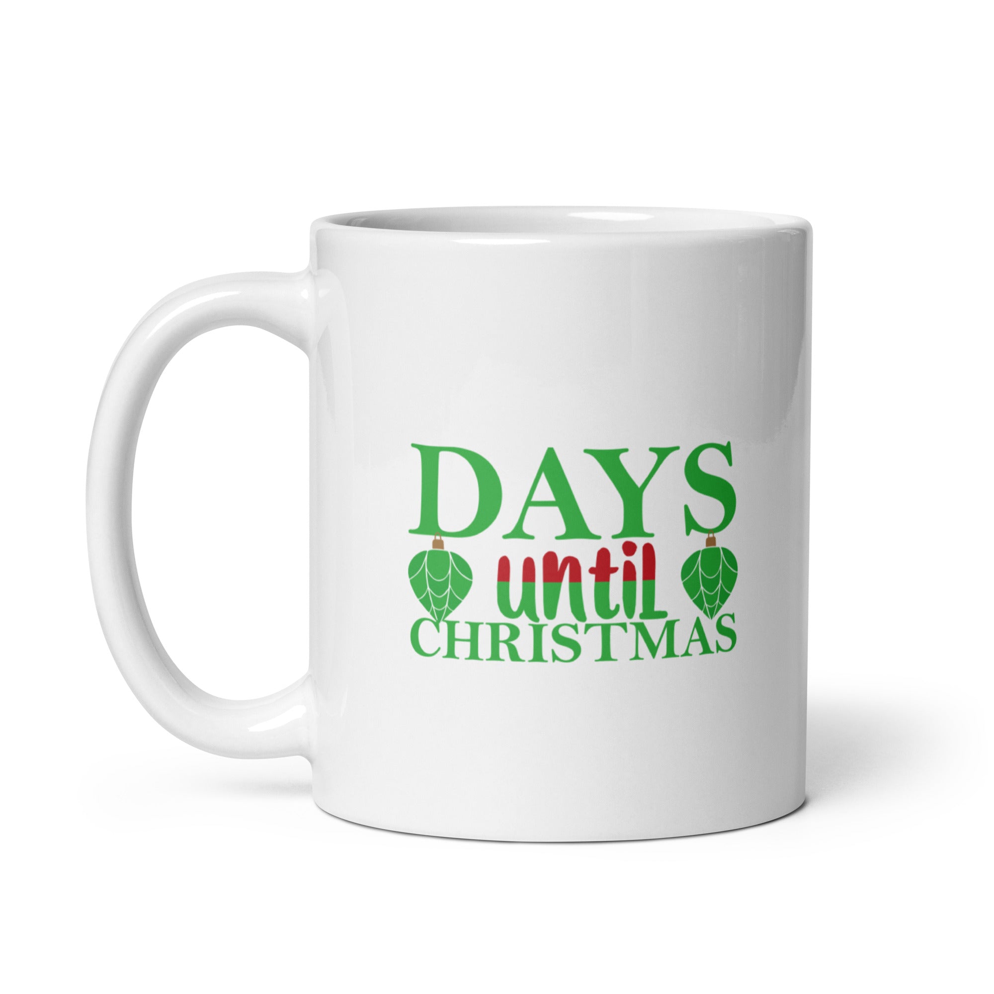Days Until Christmas - White glossy mug