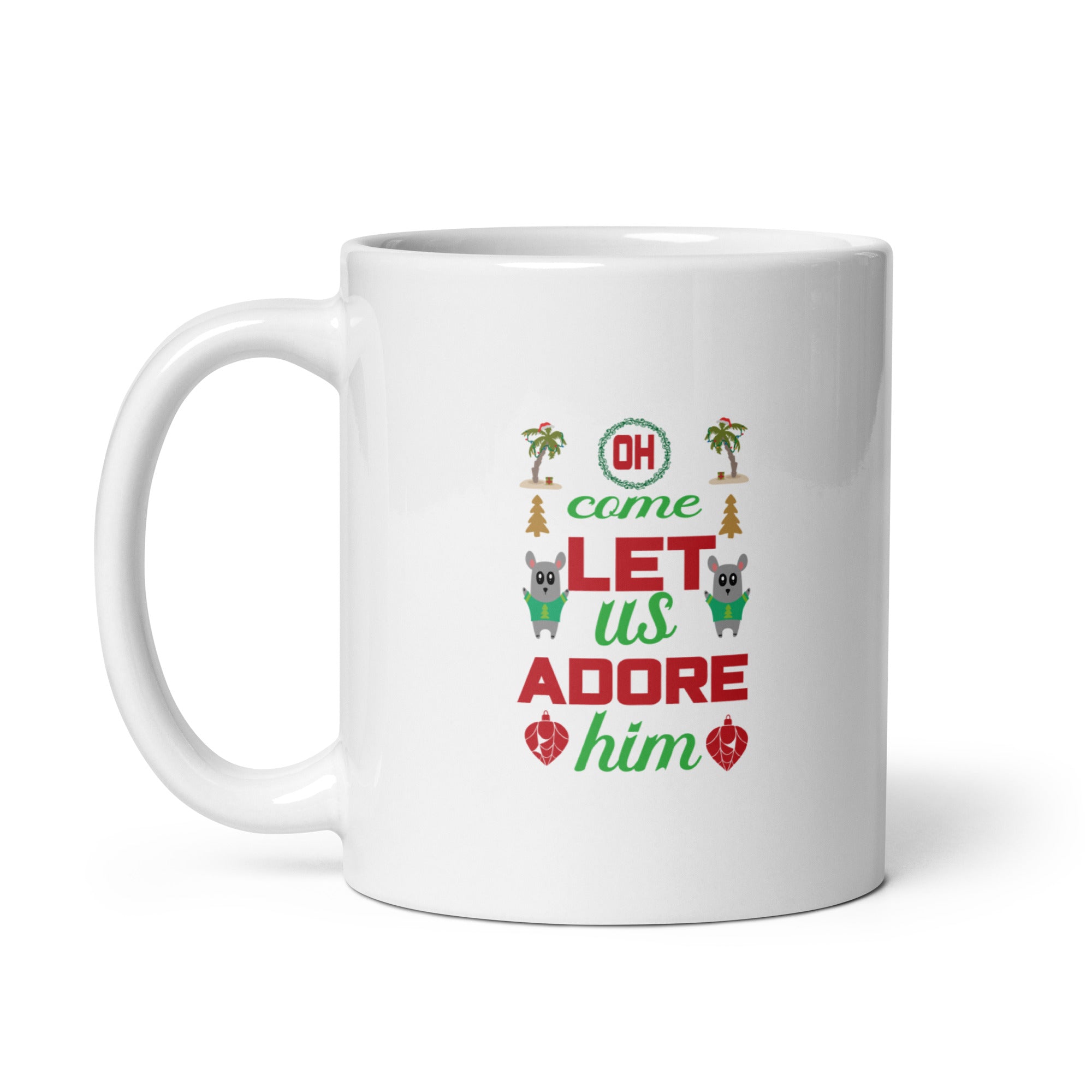 Let Us Adore Him - White glossy mug