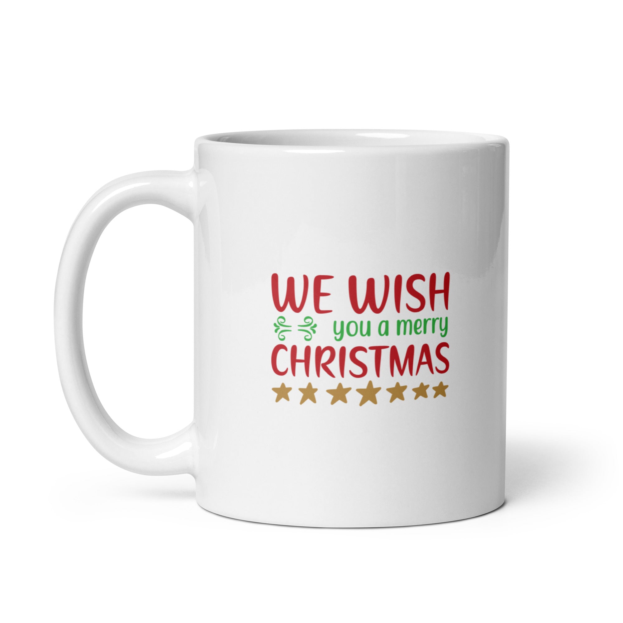 We Wish You A Merry Christmas - White glossy mug