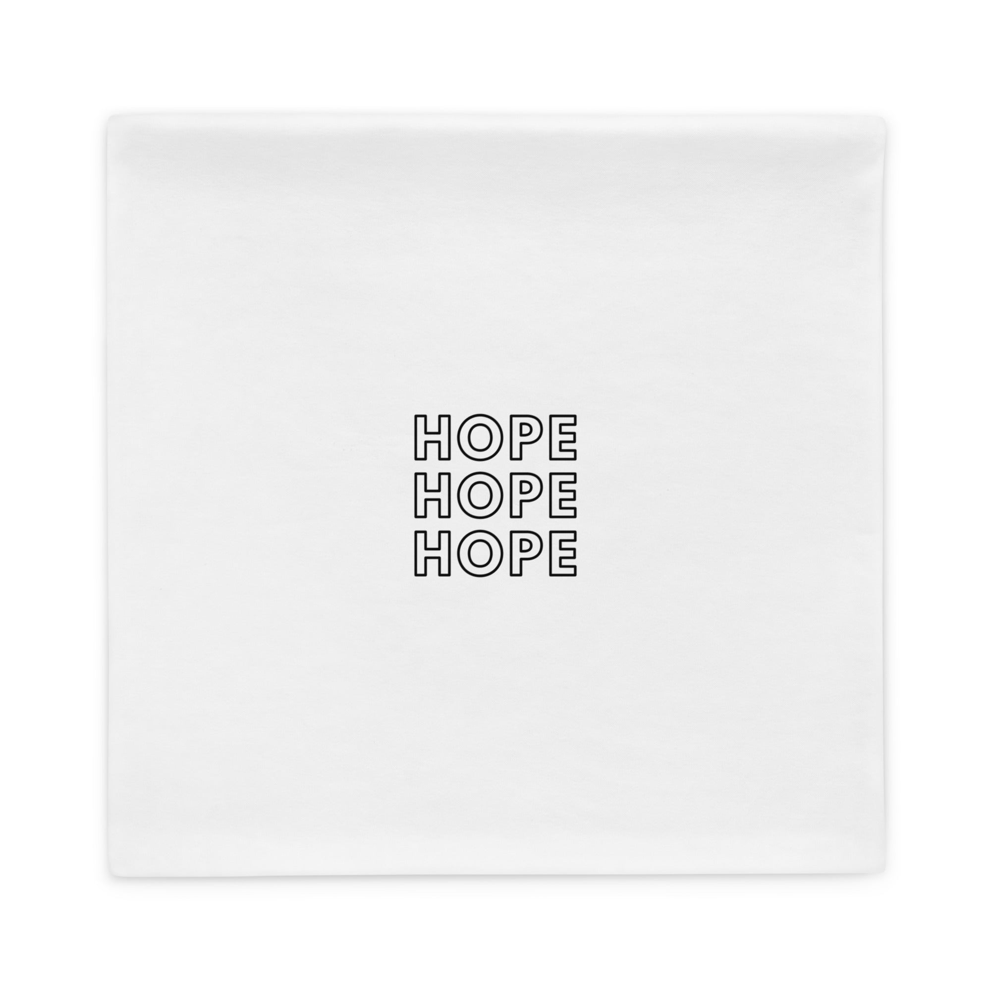 Hope - Pillow Case