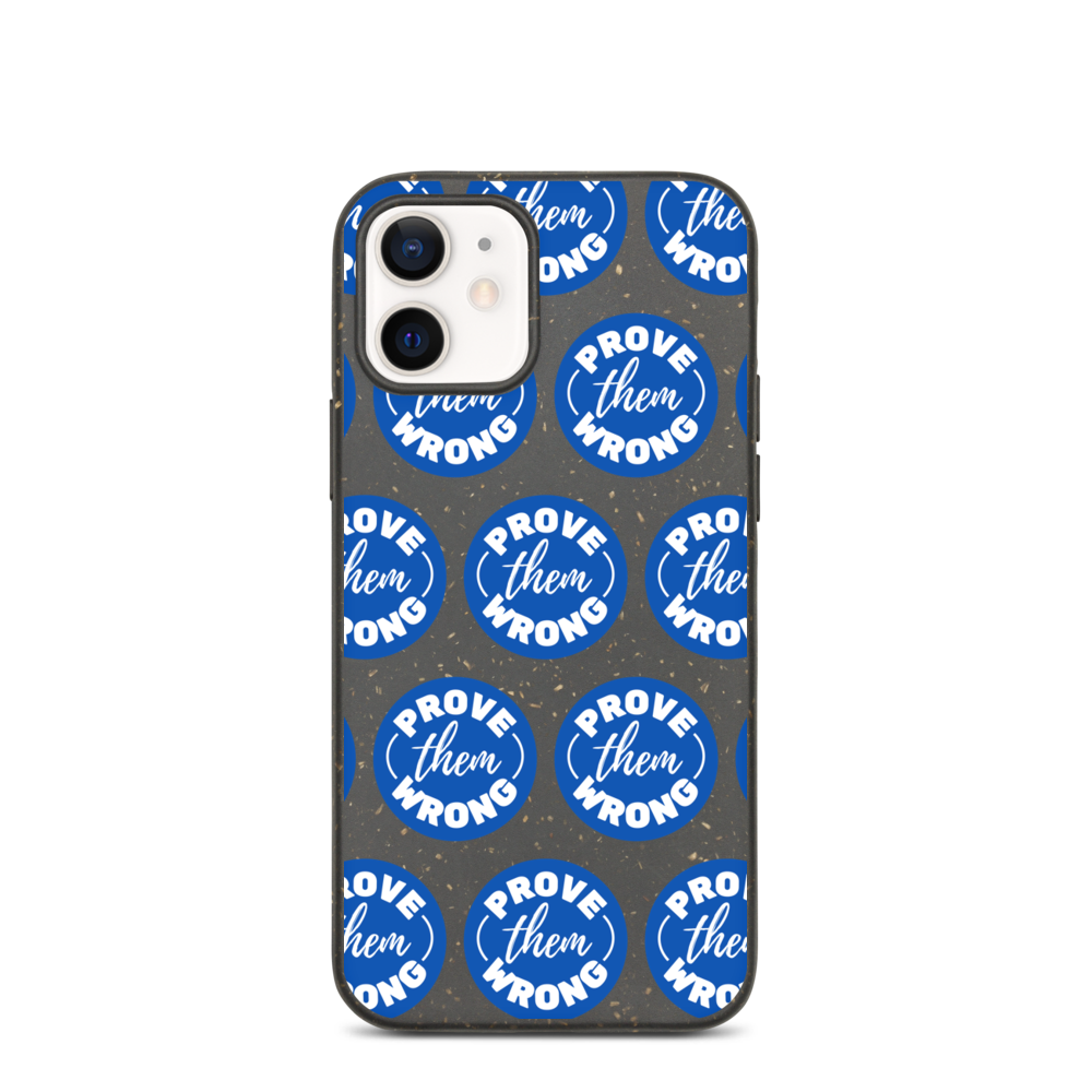Prove Them Wrong - Biodegradable Iphone case