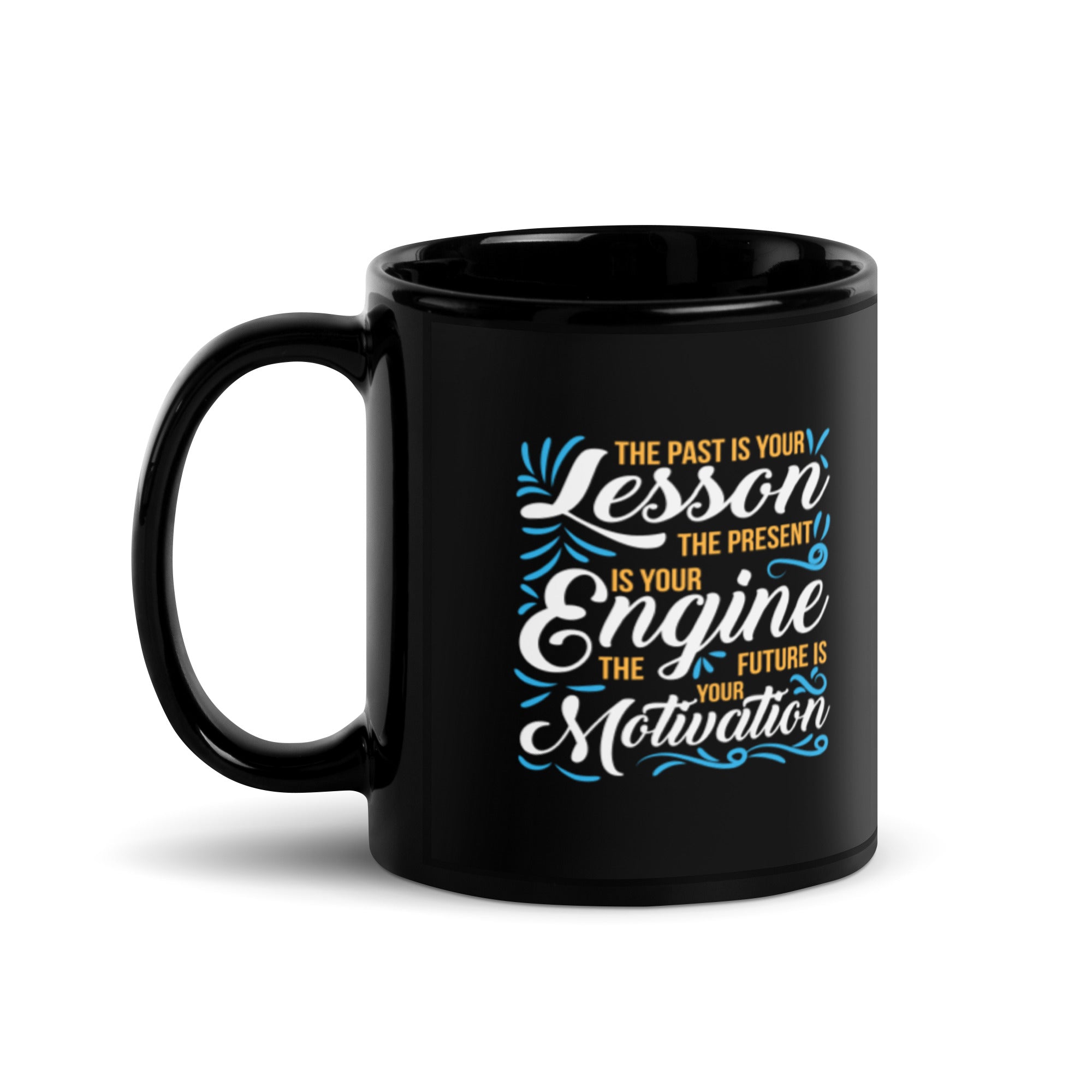 The Past Is Your Lesson - Black Glossy Mug