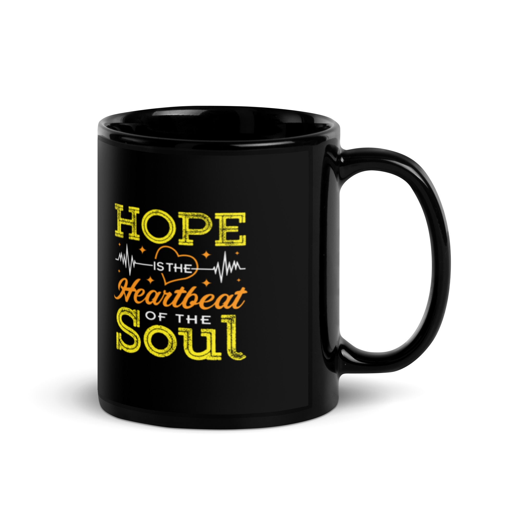 Hope Is The Heartbeat Of The Soul - Black Glossy Mug