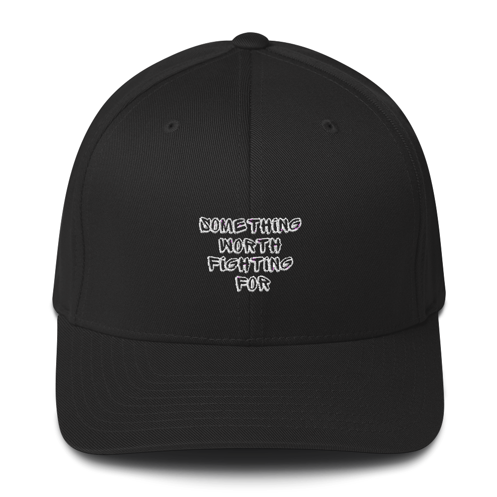 Something Worth Fighting For - Structured Twill Cap