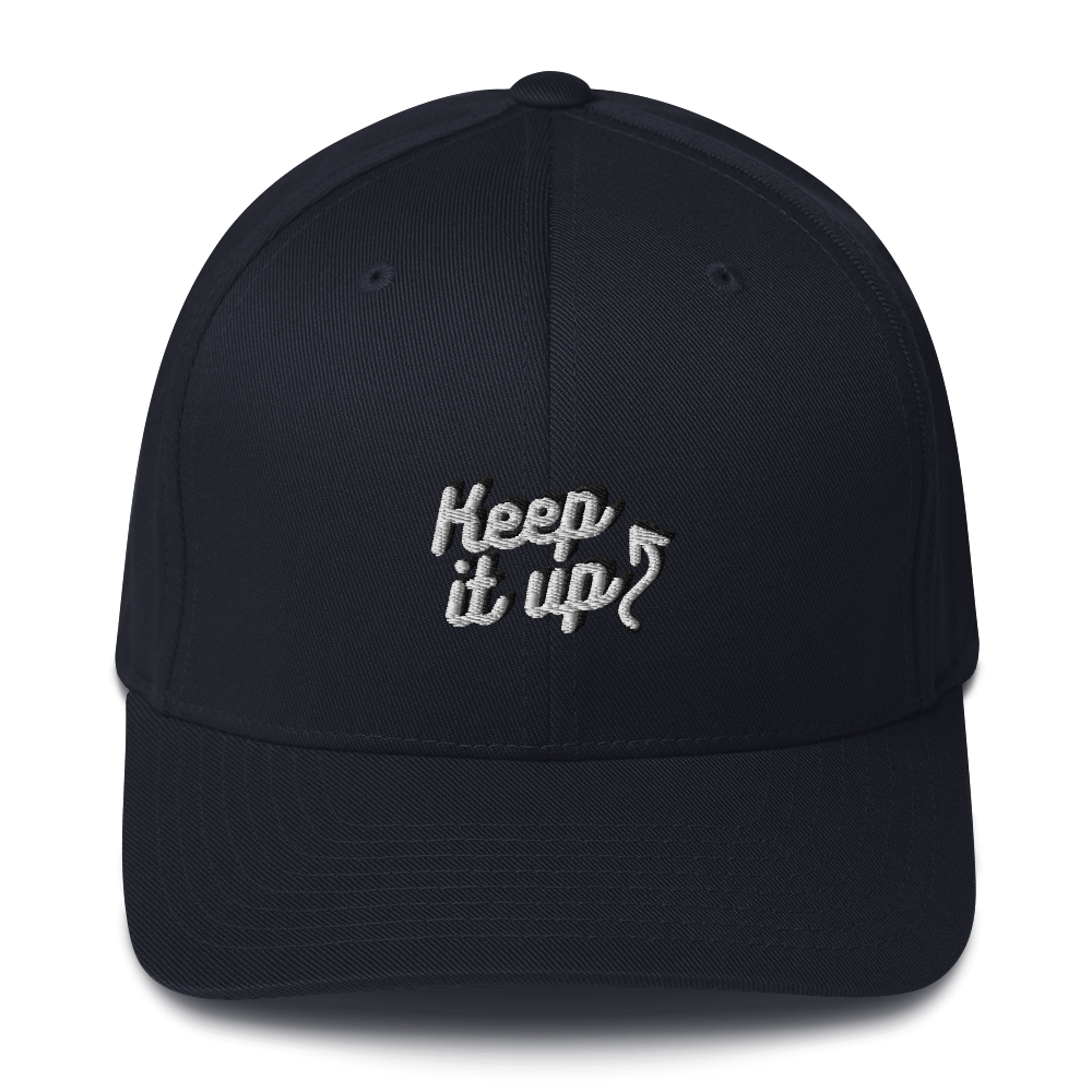 Keep it Up - Structured Twill Cap