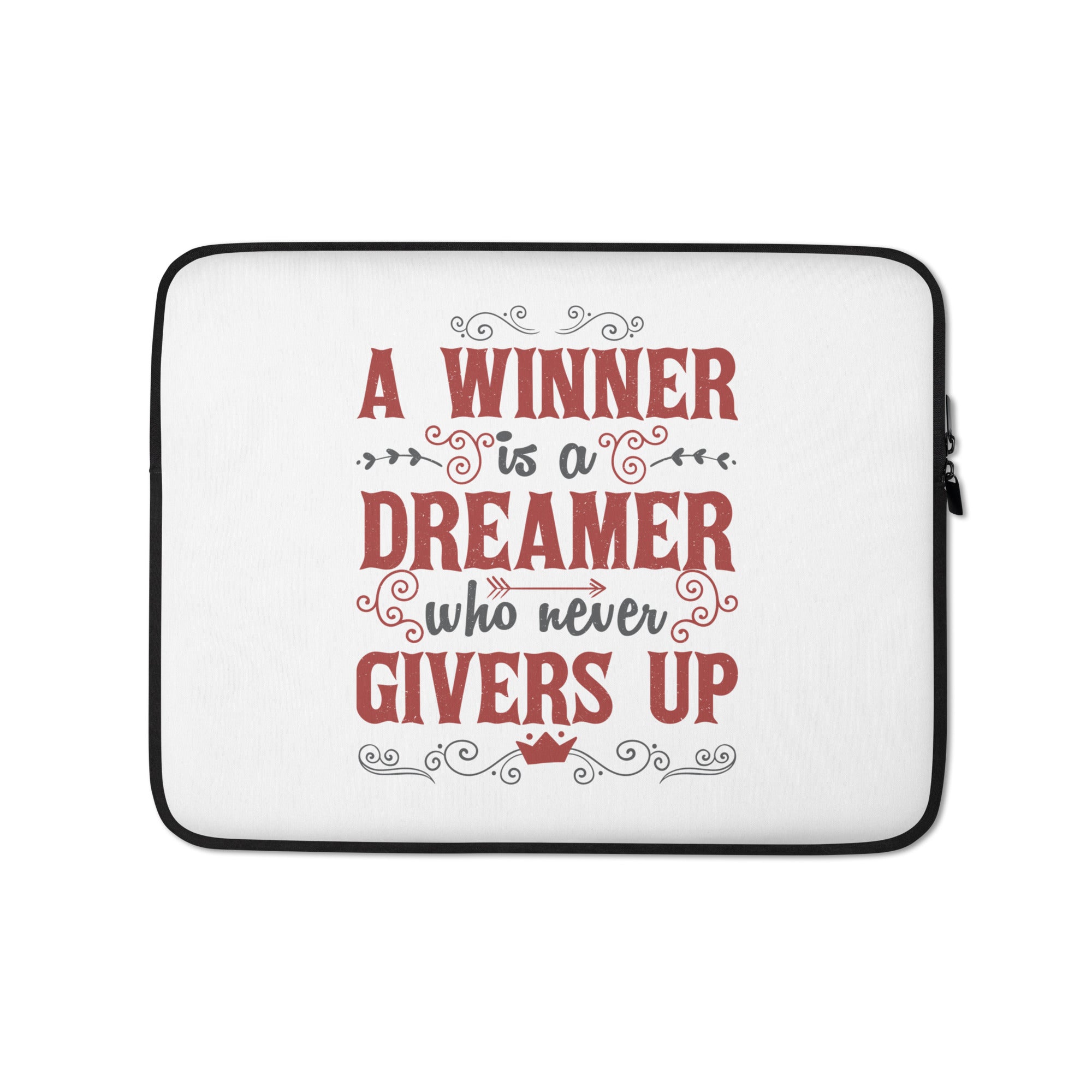 A Winner Is A Dreamer - Laptop Sleeve
