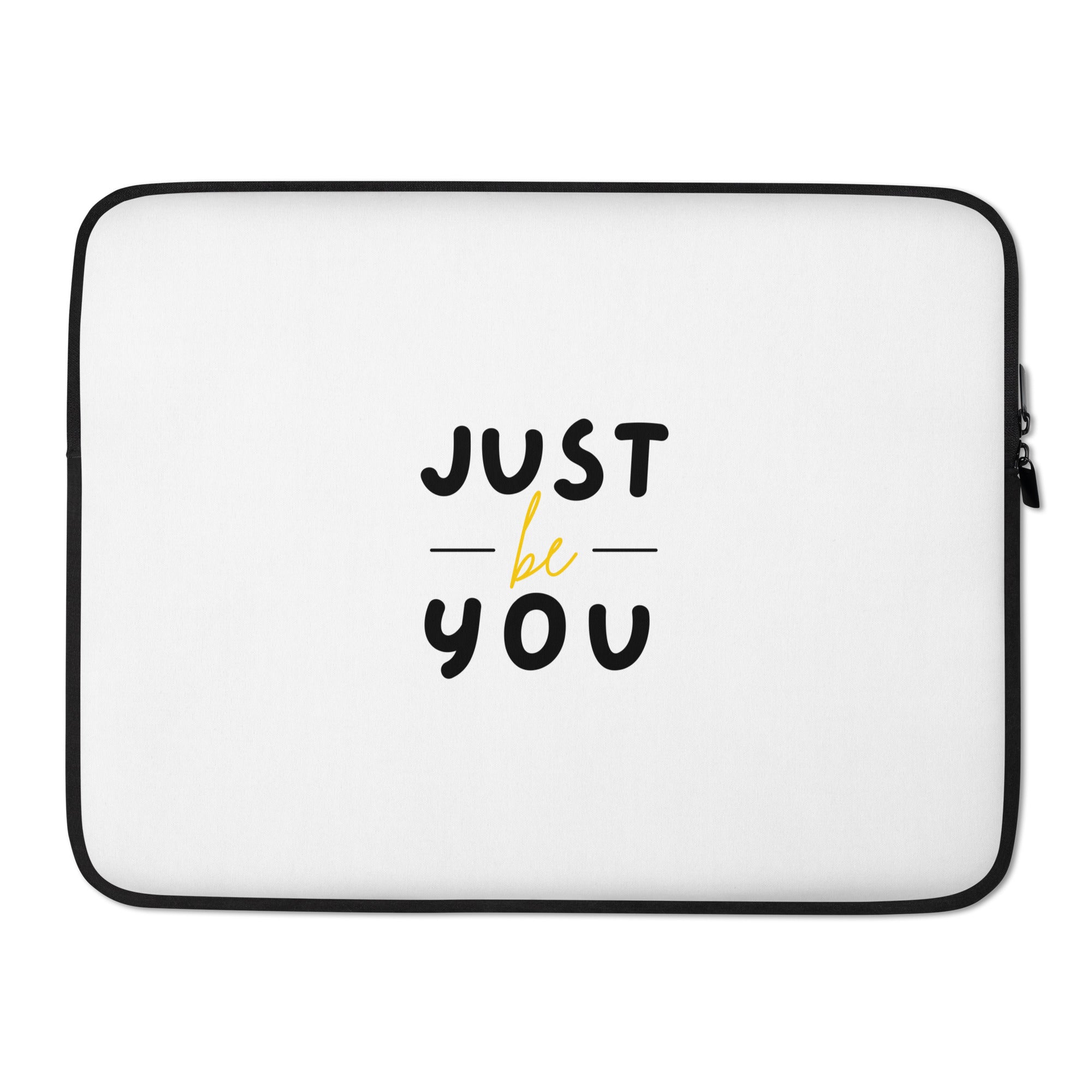 Just Be You - Laptop Sleeve
