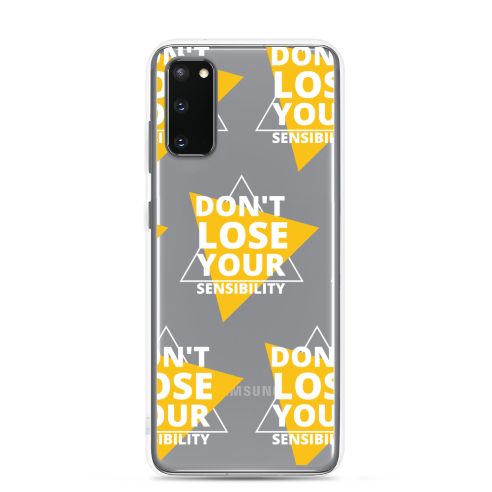 Don;t Lose Your Sensibility LIGHT - Samsung Case