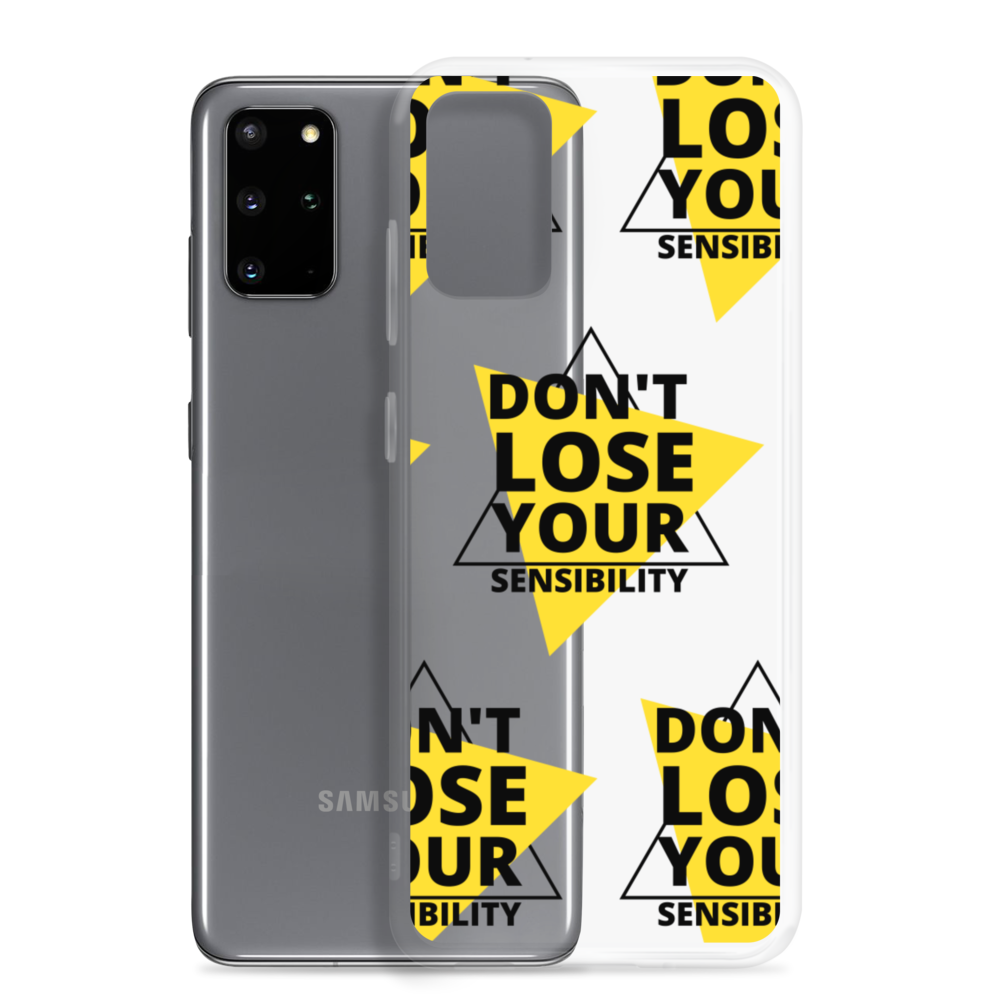 Don't Lose Your Sensibility DARK - Samsung Case