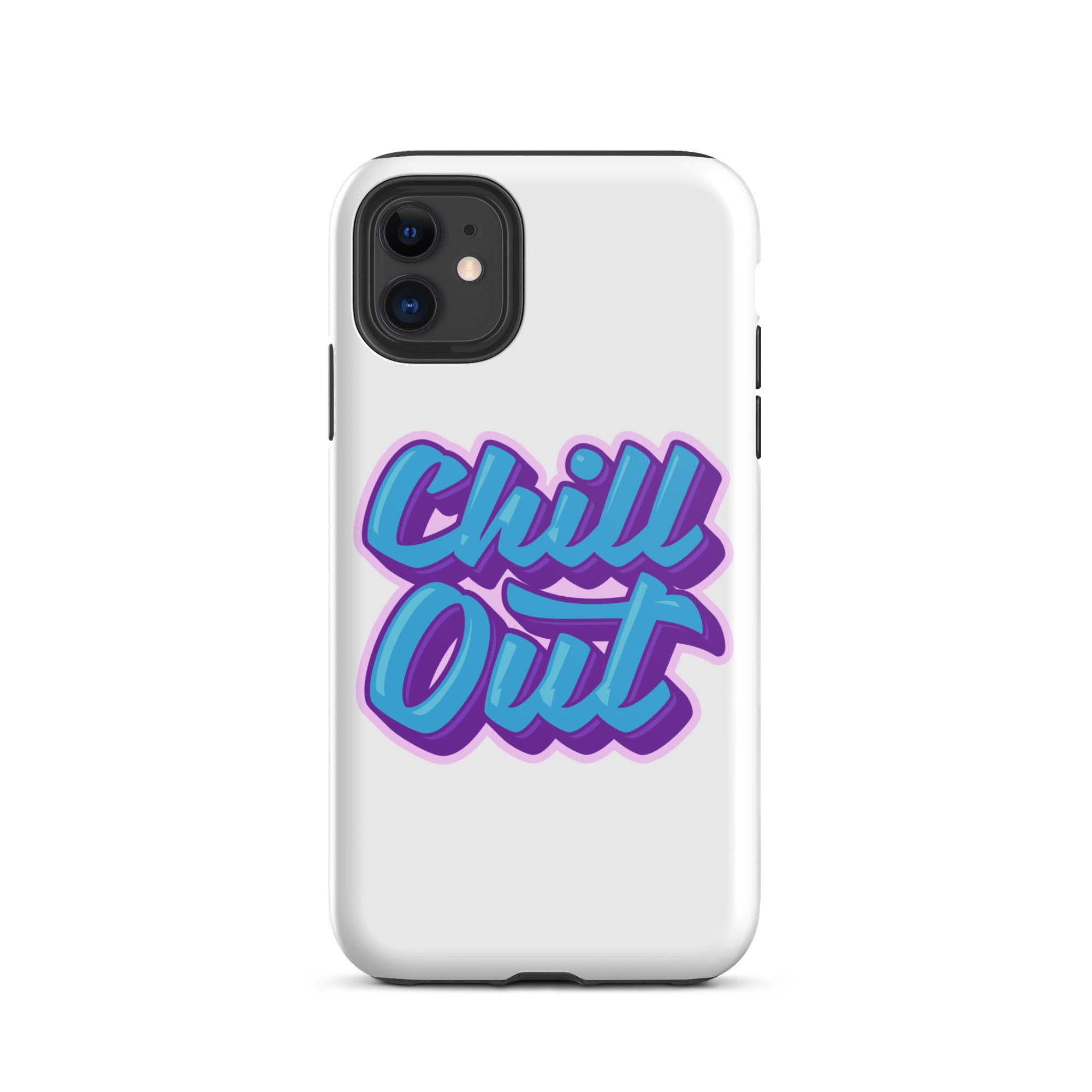 Chill Out - Tough iPhone case