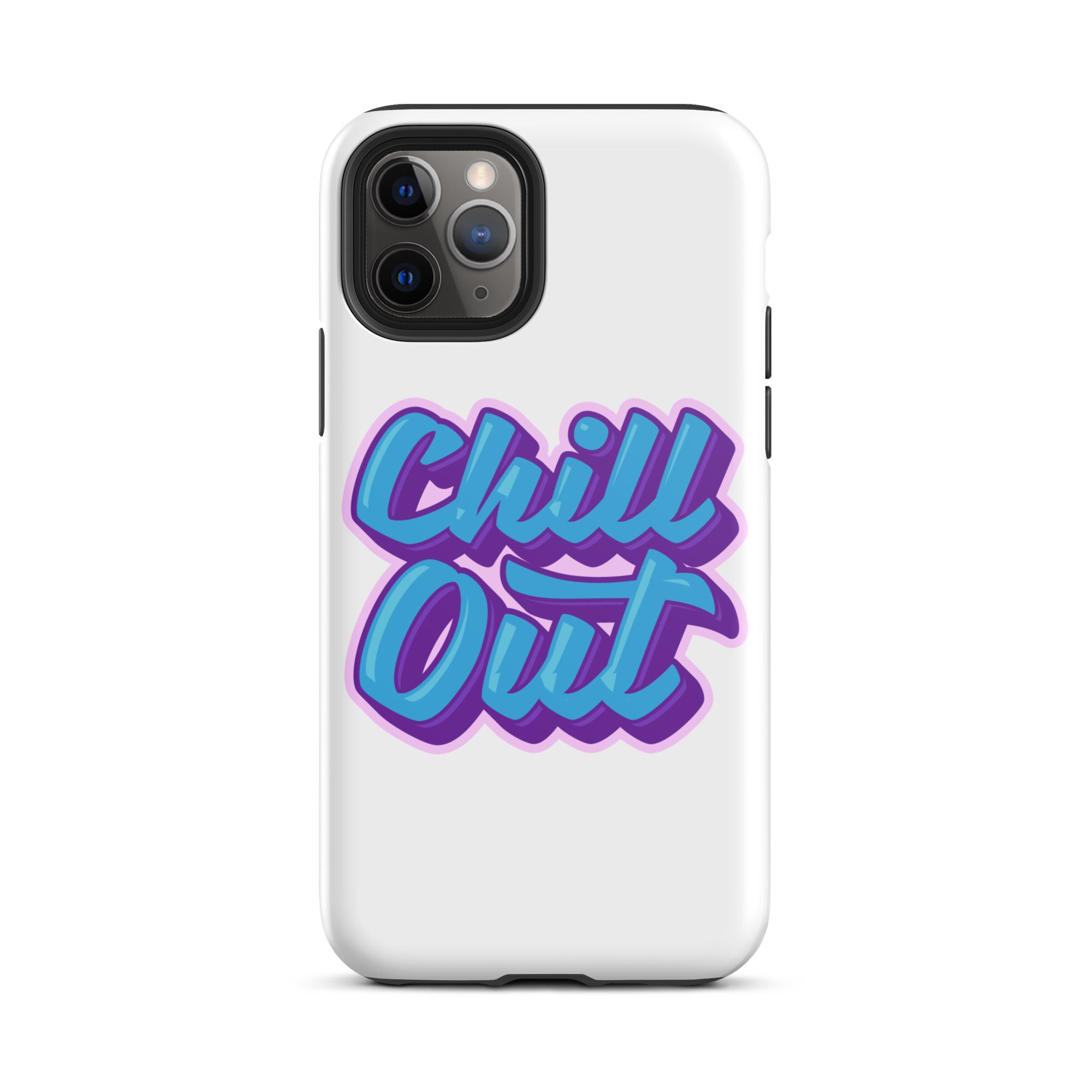 Chill Out - Tough iPhone case