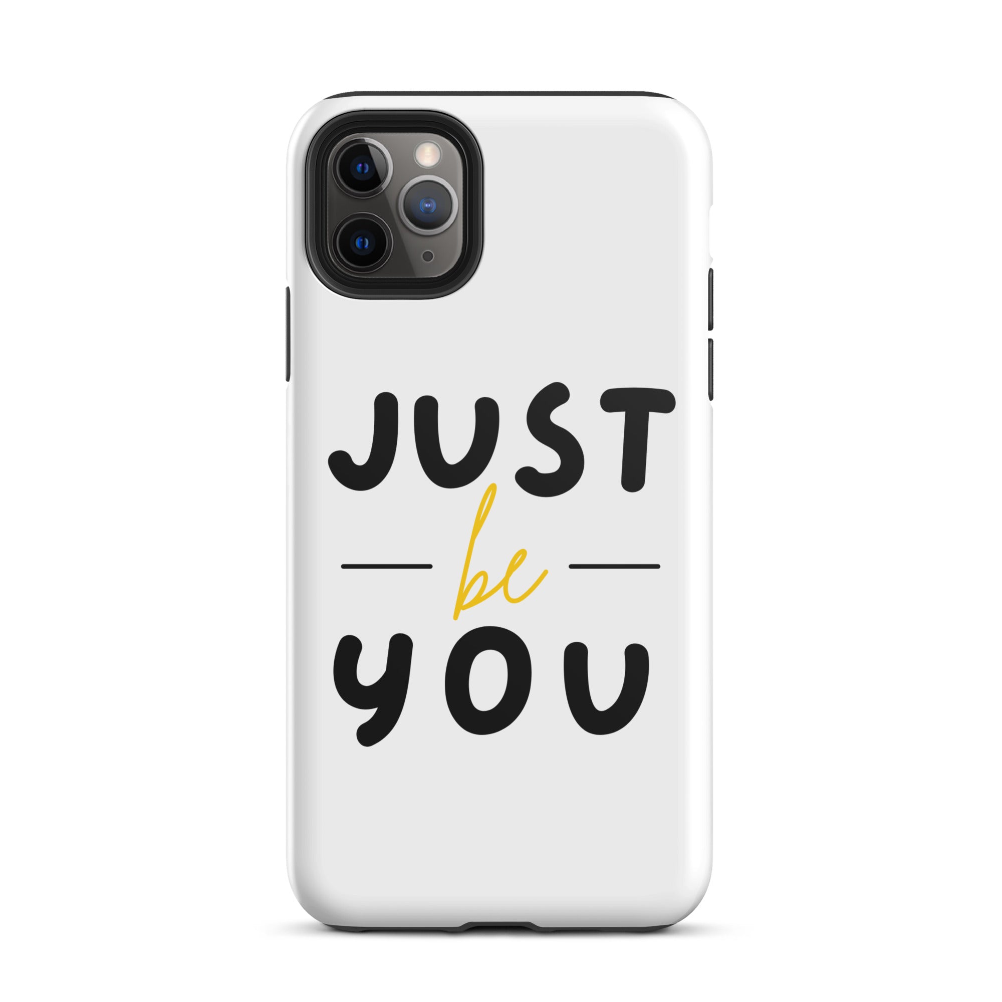 Just Be You - Tough iPhone case