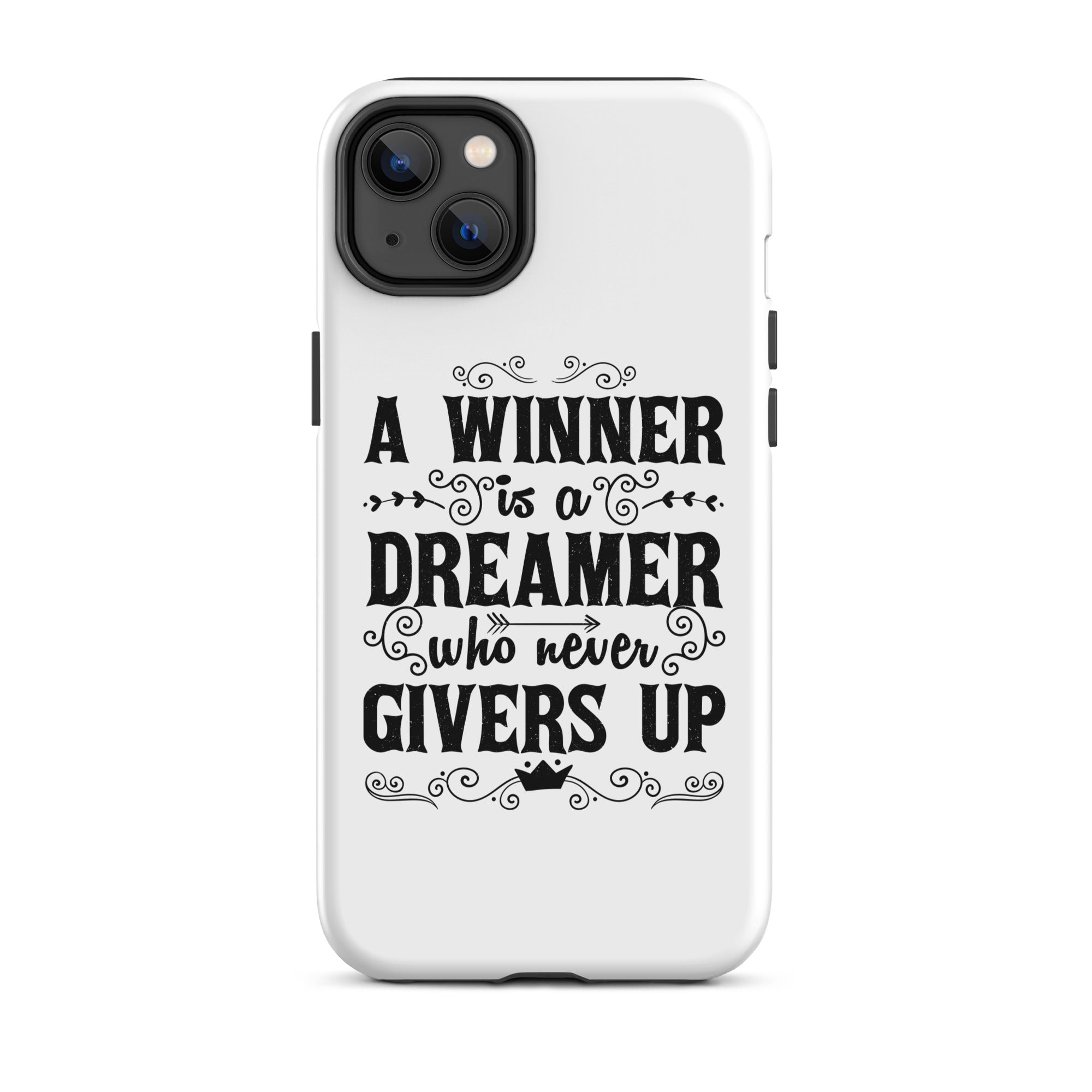 A Winner Is A Dreamer - Tough iPhone case