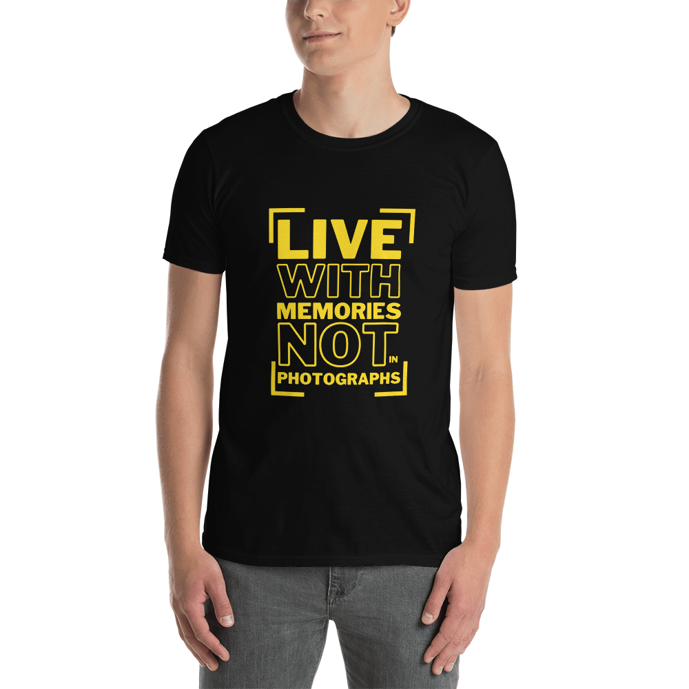 Live With Memories Not In Photographs - Men's T-Shirt