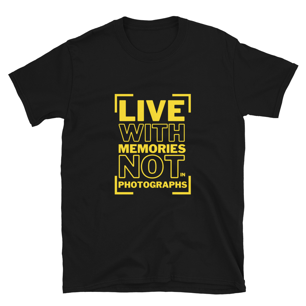 Live With Memories Not In Photographs - Men's T-Shirt