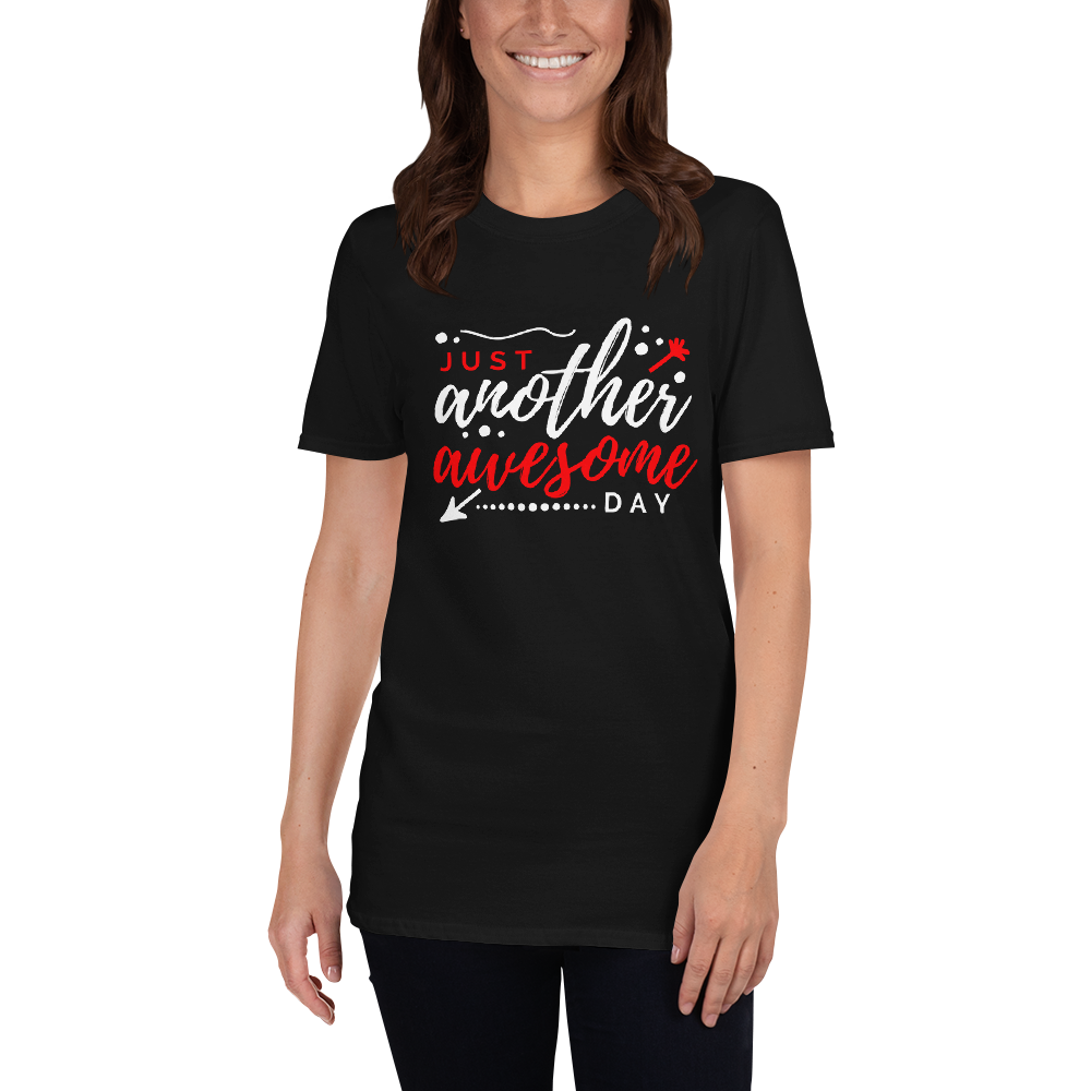 Just Another Awesome Day - Women's T-Shirt