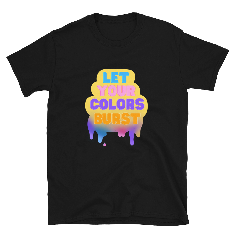 Let Your Colors Burst - Men's T-Shirt