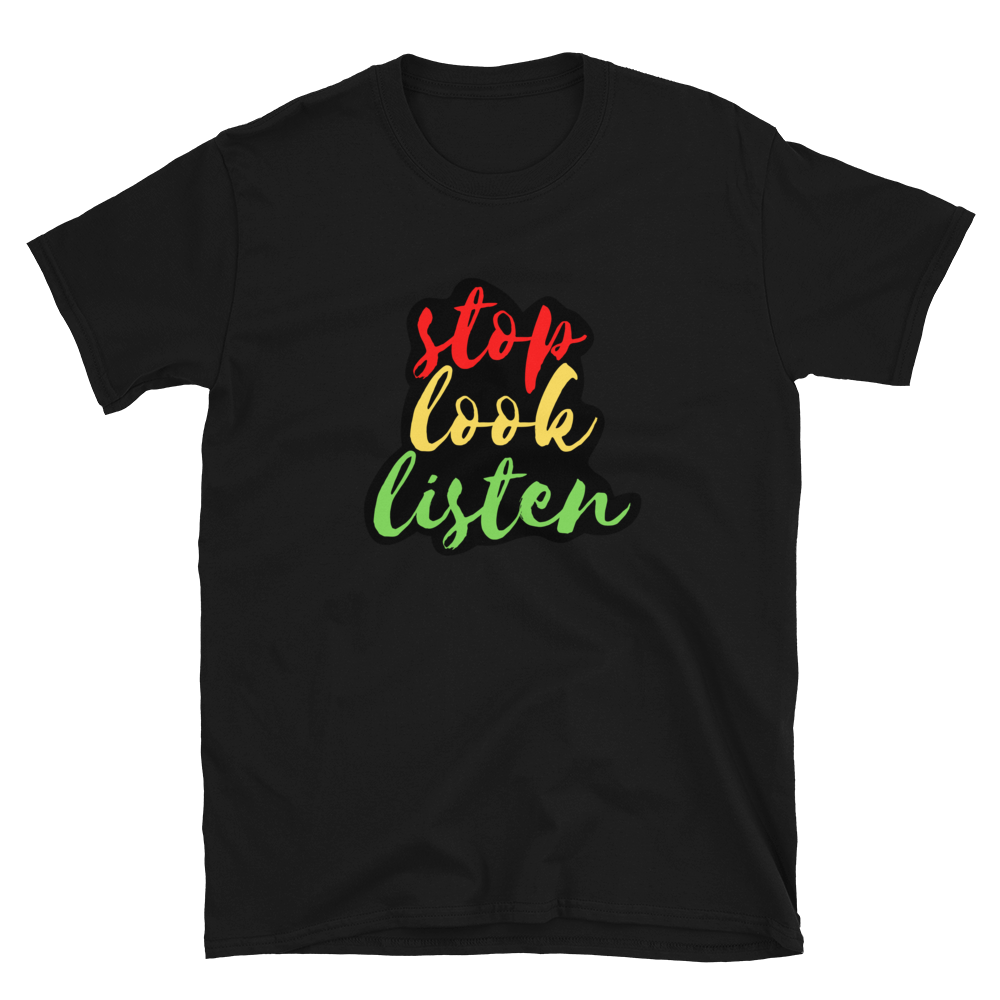 Stop Look and Listen - Men's T-Shirt