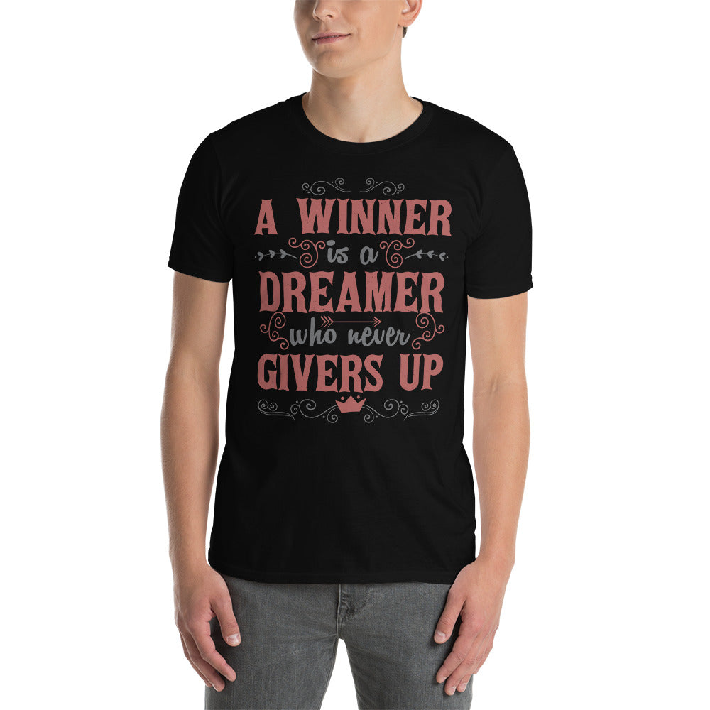 Winner is the one Short-Sleeve Unisex T-Shirt