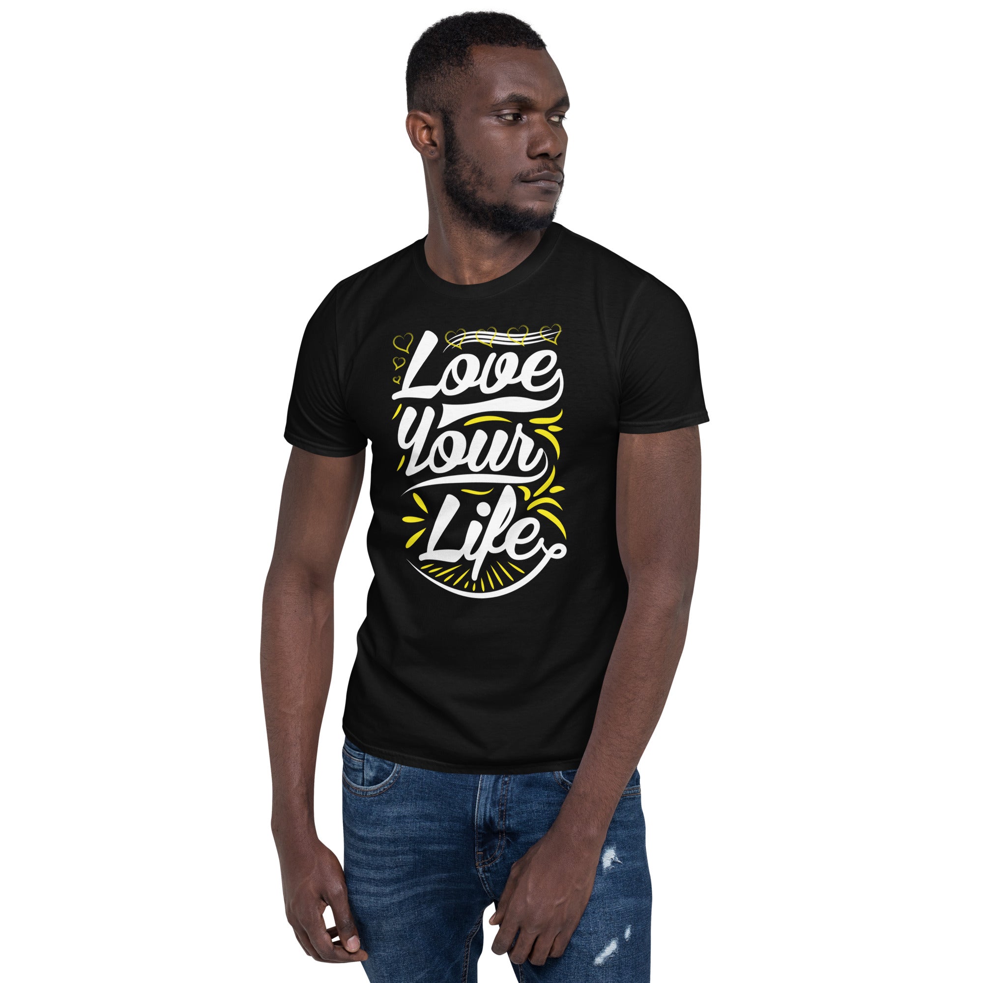 Love Your Life - Short-Sleeve Unisex T-Shirt