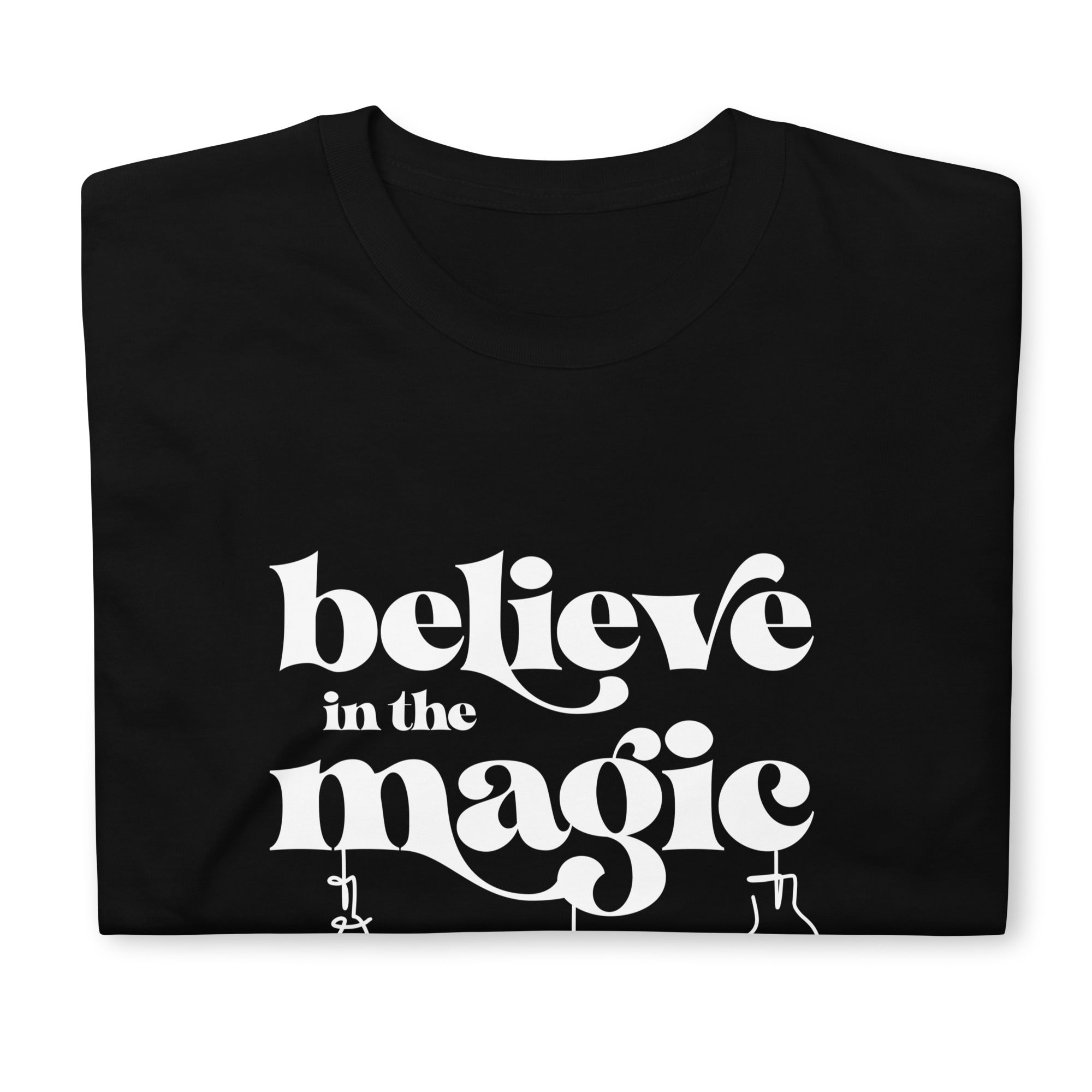 Believe In The Magic - Short-Sleeve Unisex T-Shirt