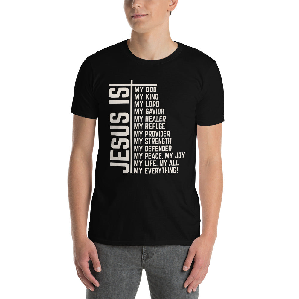 Jesus Is My God - Short-Sleeve Unisex T-Shirt