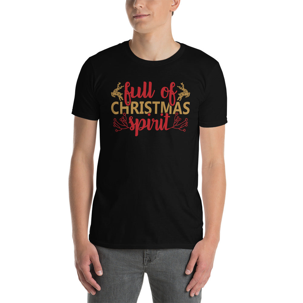 Full of Christmas Spirit - Short-Sleeve Unisex T-Shirt