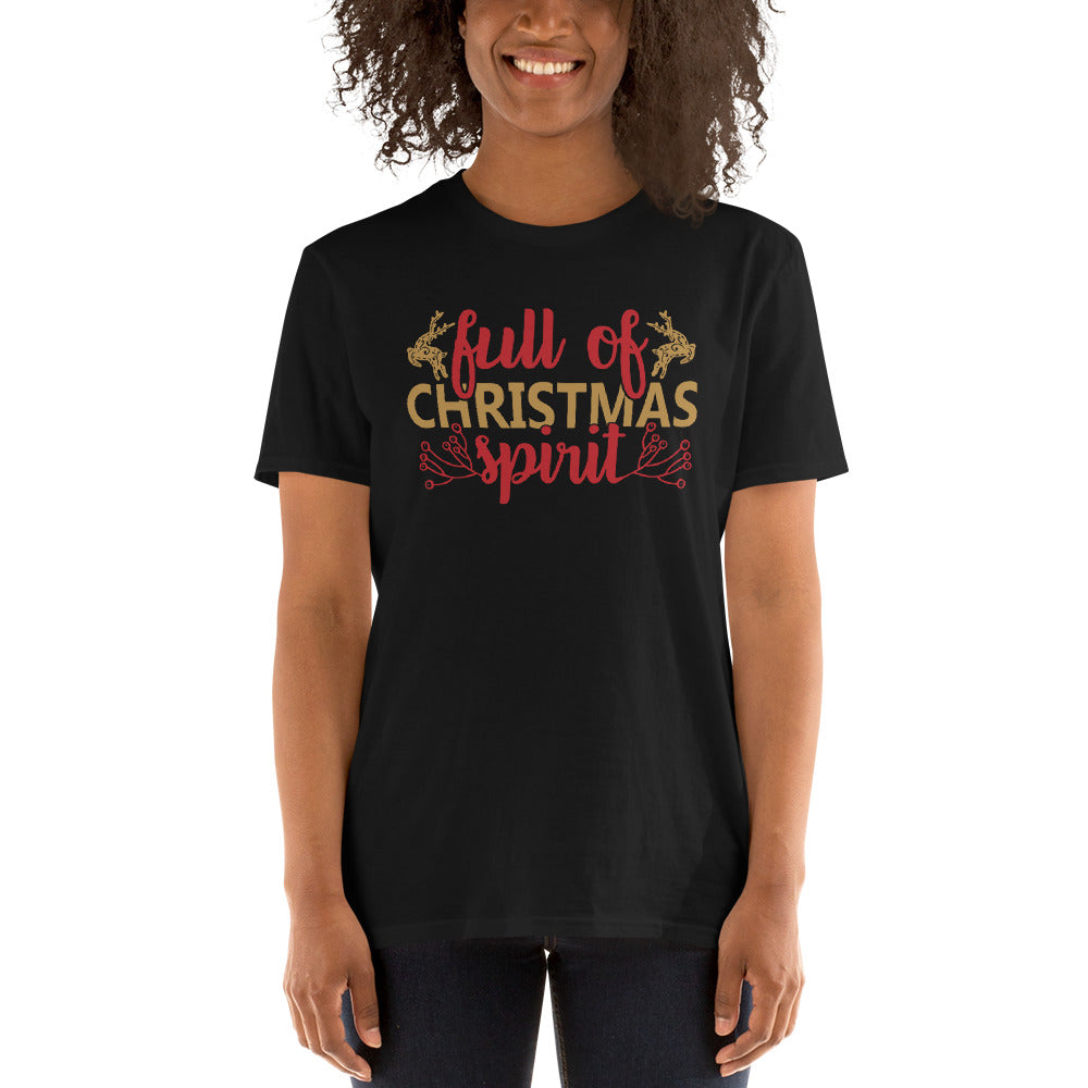 Full of Christmas Spirit - Short-Sleeve Unisex T-Shirt