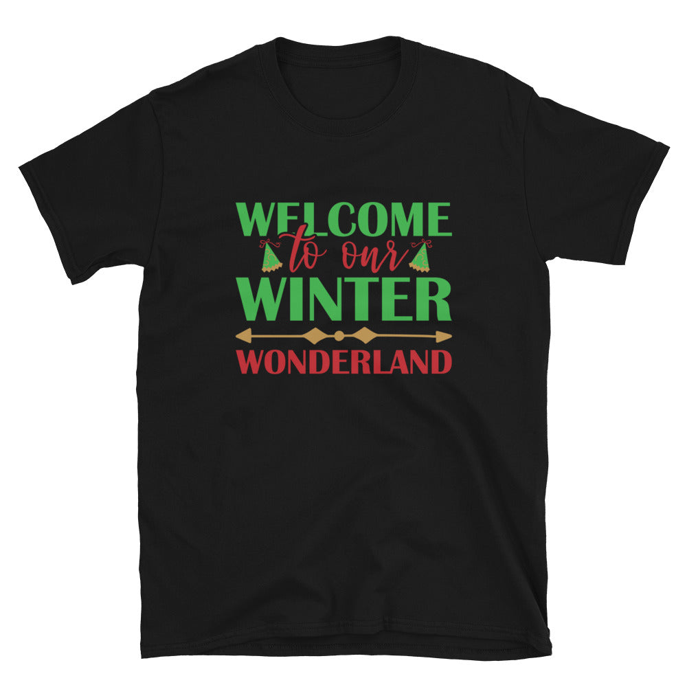 Welcome To Our Winter Wonderland - Short-Sleeve Unisex T-Shirt