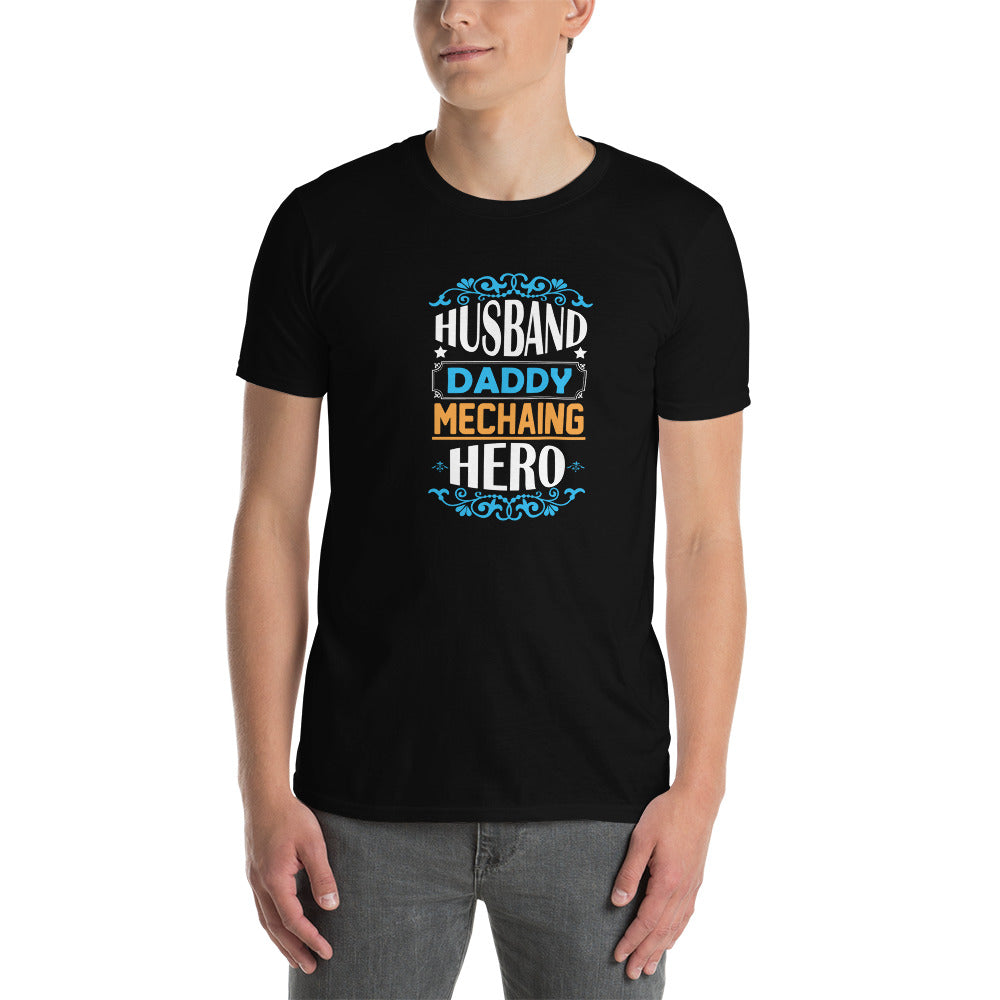 Husband Daddy Mechanic Hero - Short-Sleeve Unisex T-Shirt