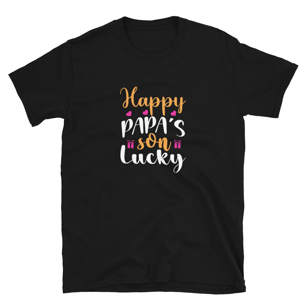 Happy Papa's Son Lucky - Short-Sleeve Unisex T-Shirt