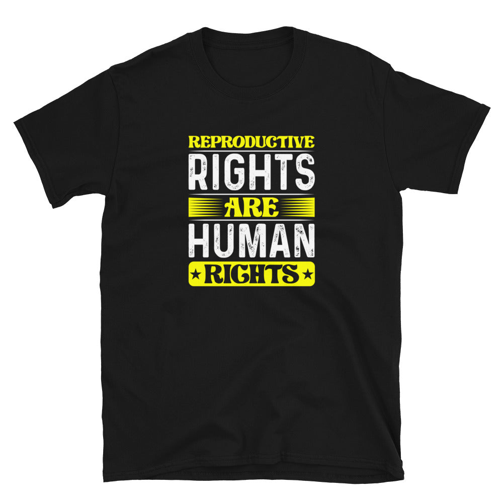 Reproductive Rights Are Human Rights - Short-Sleeve Unisex T-Shirt