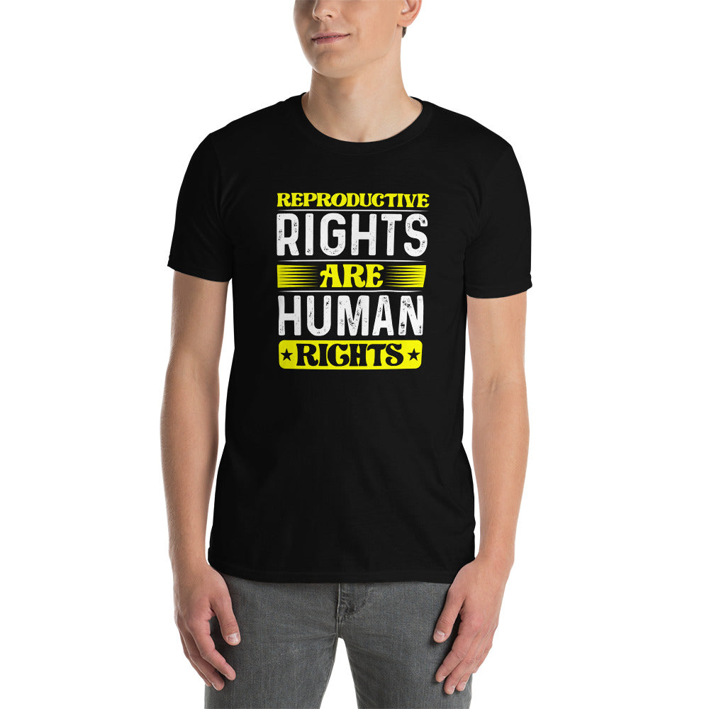 Reproductive Rights Are Human Rights - Short-Sleeve Unisex T-Shirt
