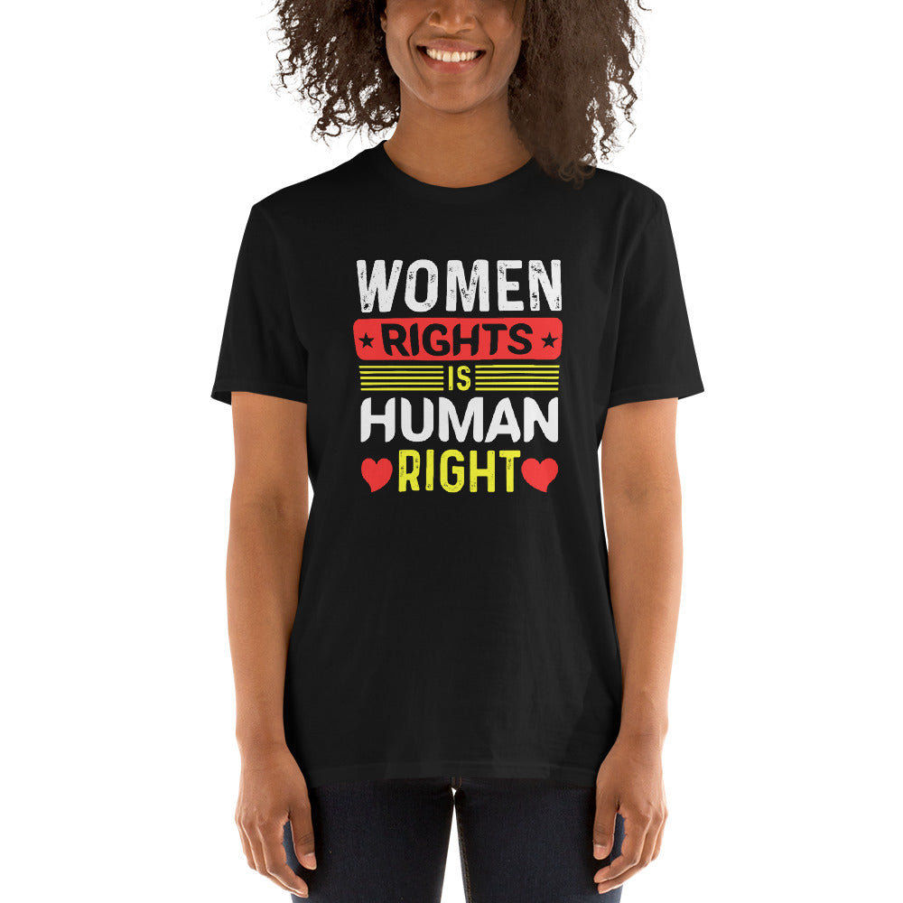 Women Rights Is Human Right - Short-Sleeve Unisex T-Shirt