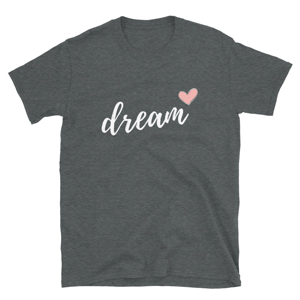 Dream - Women's T-Shirt