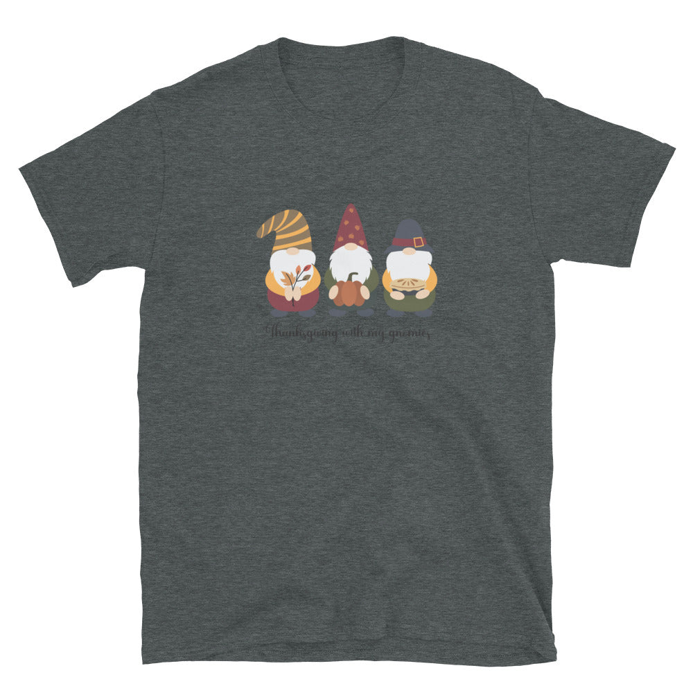 Thanksgiving With My Gnomies - Short-Sleeve Unisex T-Shirt
