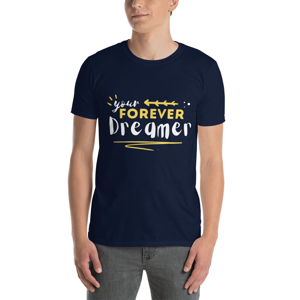 Your Forever Dreamer - Men's T-Shirt