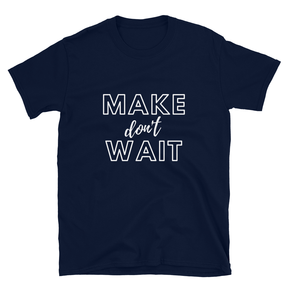 Make and Wait - Men's T-Shirt