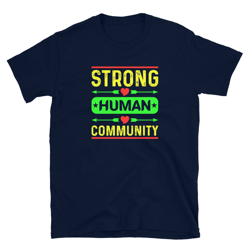 Strong Human Community - Short-Sleeve Unisex T-Shirt