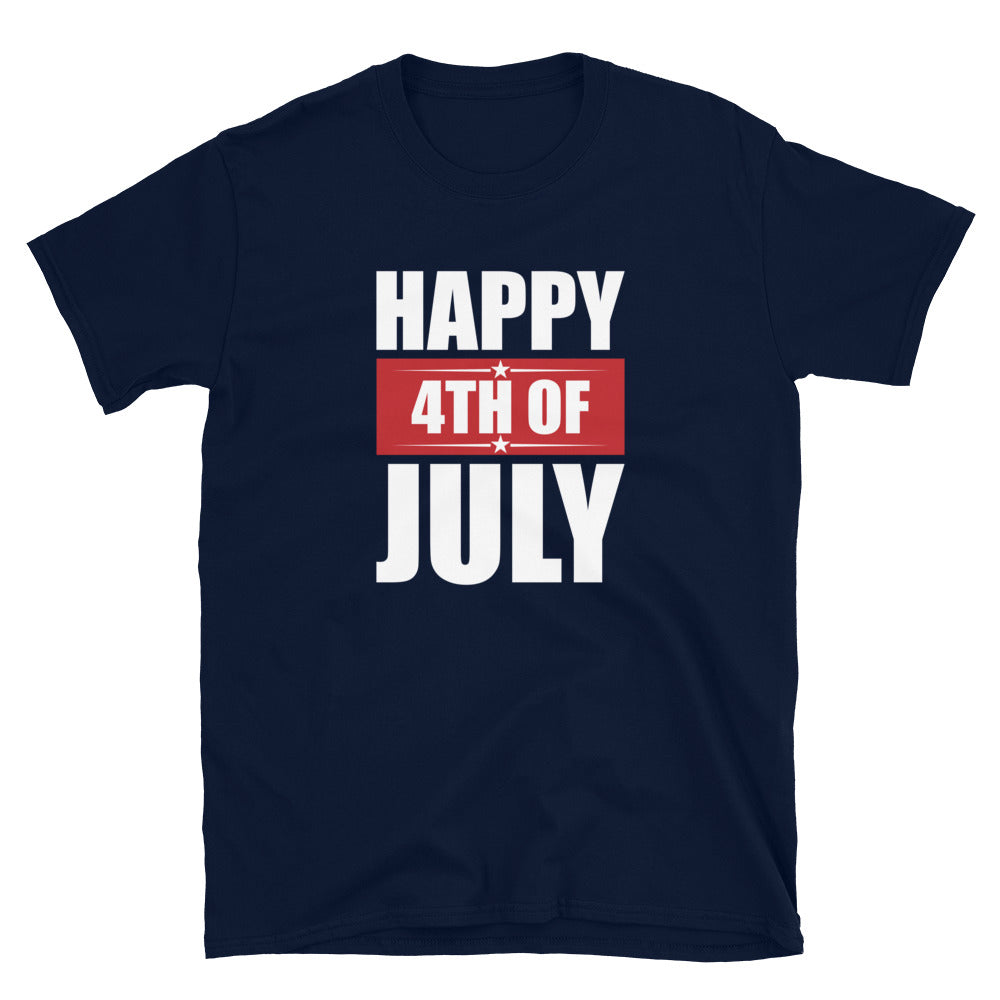 Happy 4th of July - Short-Sleeve Unisex T-Shirt