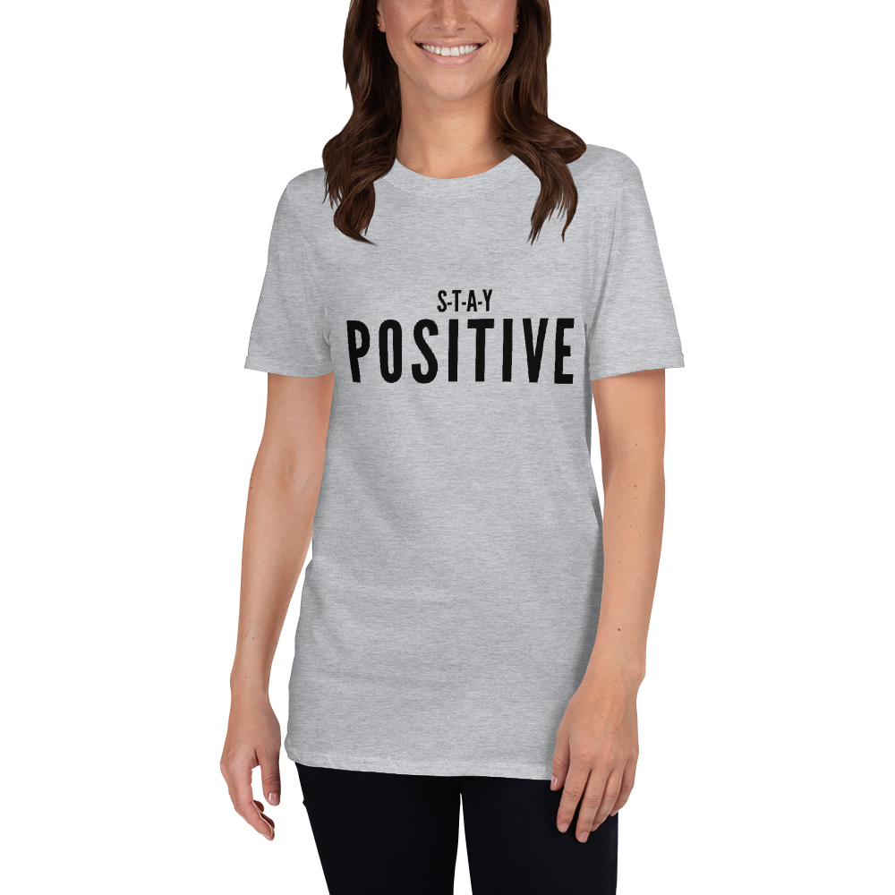 Stay Positive - Women's T-Shirt