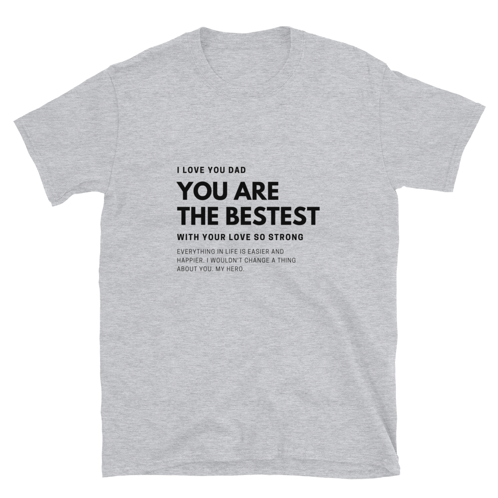 Bestest Dad - Men's T-Shirt