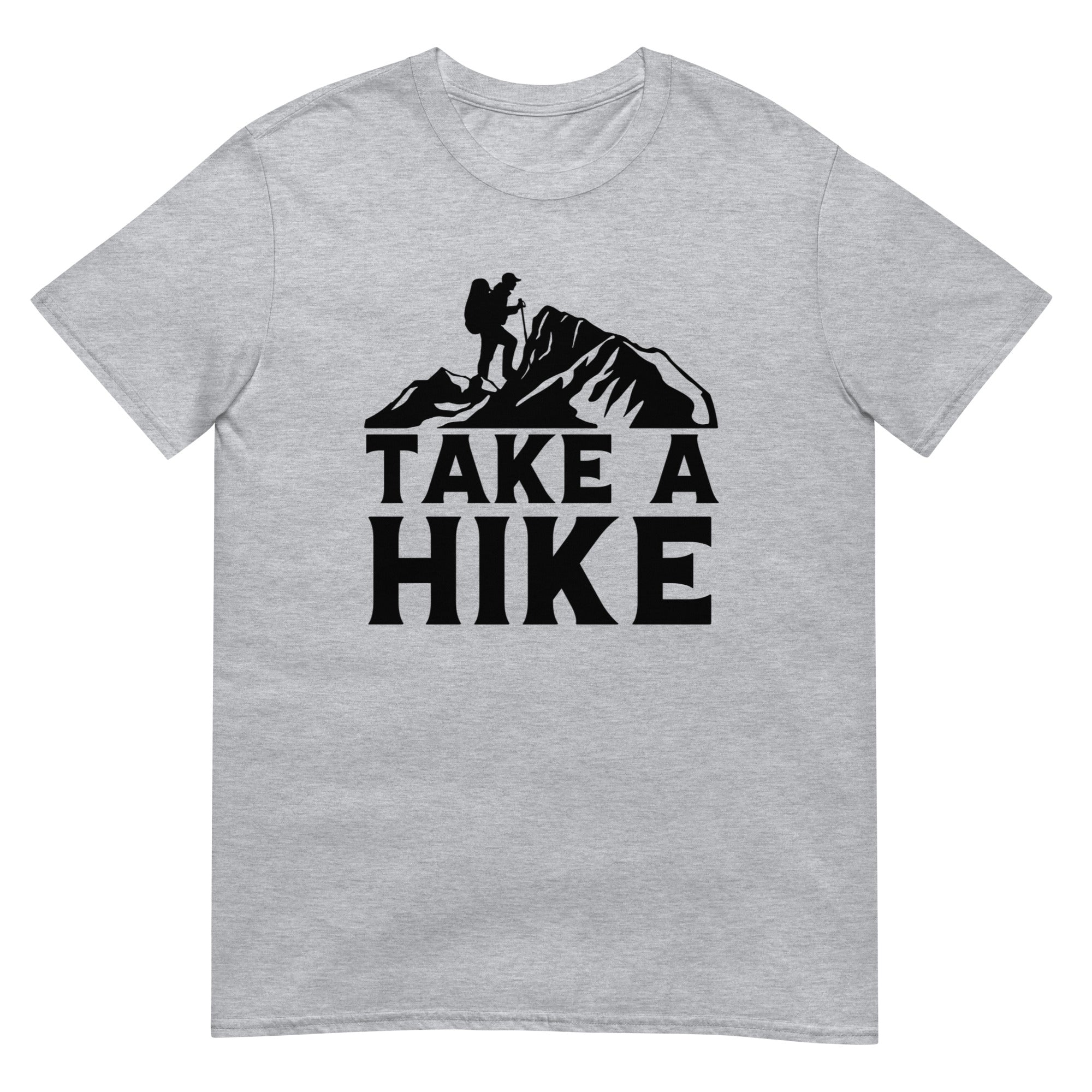 Take A Hike - Short-Sleeve Unisex T-Shirt