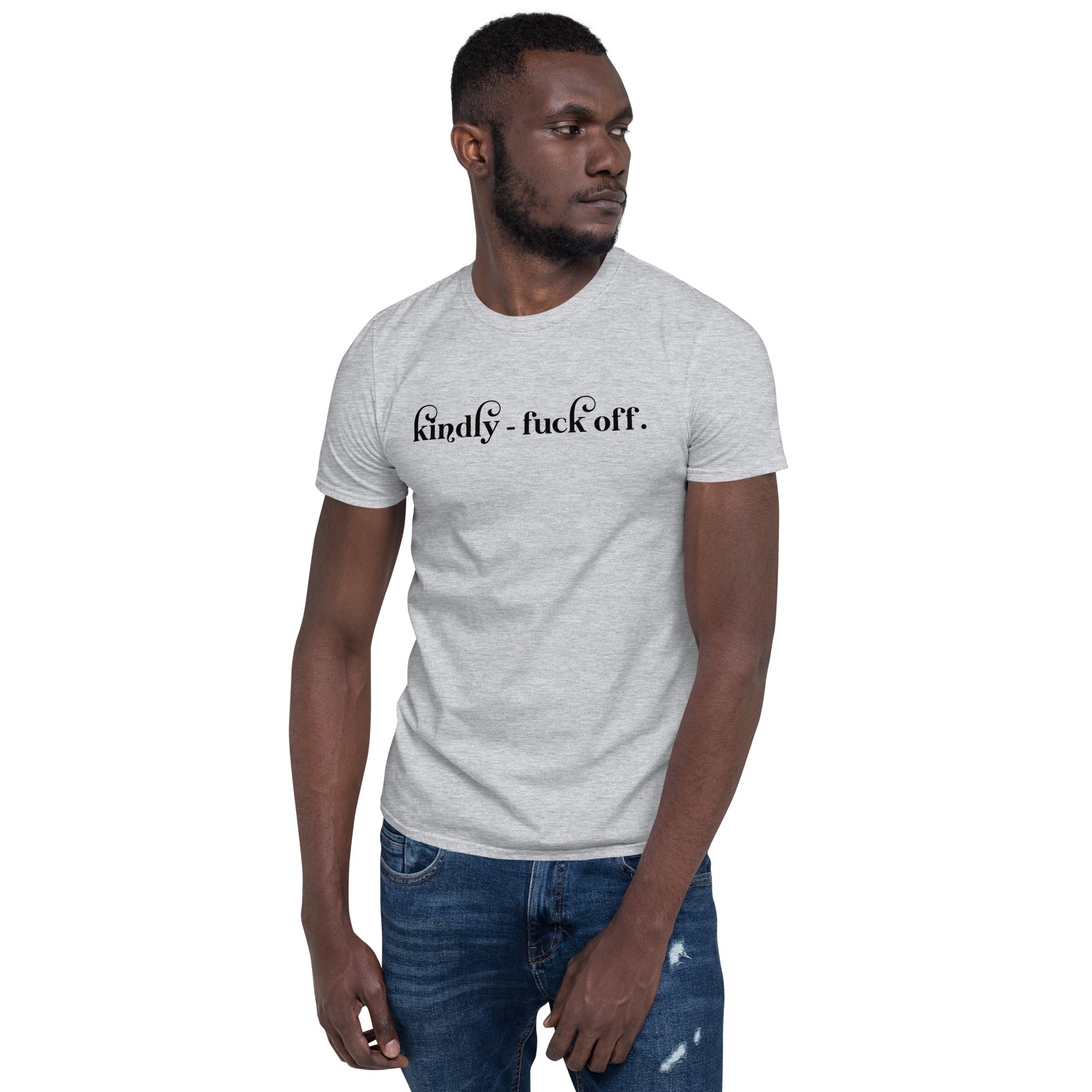 Kindly F. Off - Short-Sleeve Unisex T-Shirt
