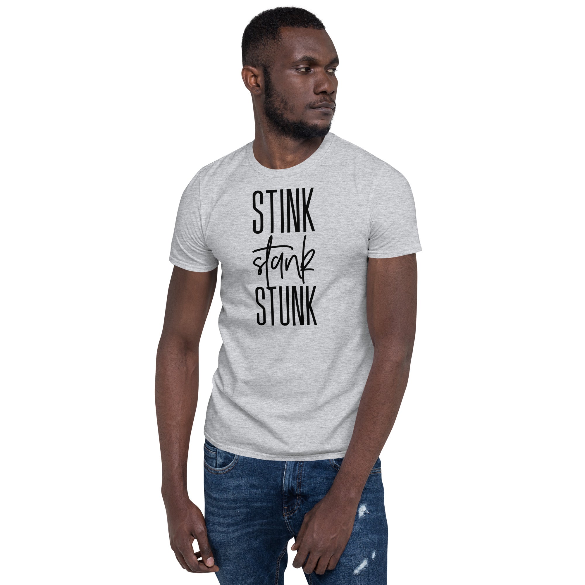 Stink Stank Stunk - Short-Sleeve Unisex T-Shirt