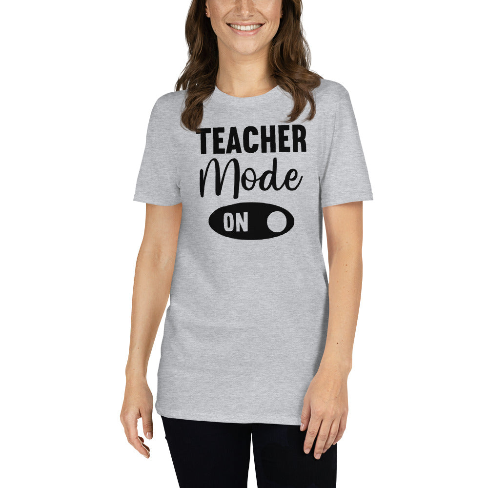 Teacher Mode On - Short-Sleeve Unisex T-Shirt