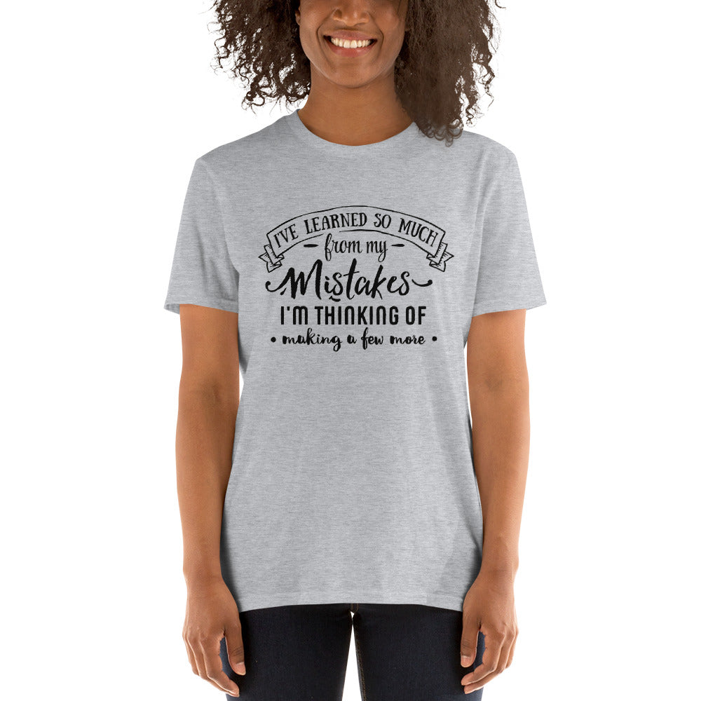 Learned From My Mistakes - Short-Sleeve Unisex T-Shirt